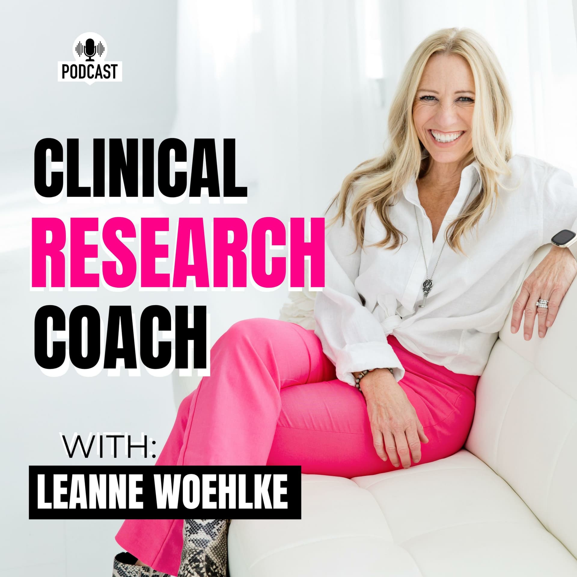 Clinical Research Coach - Podcasts