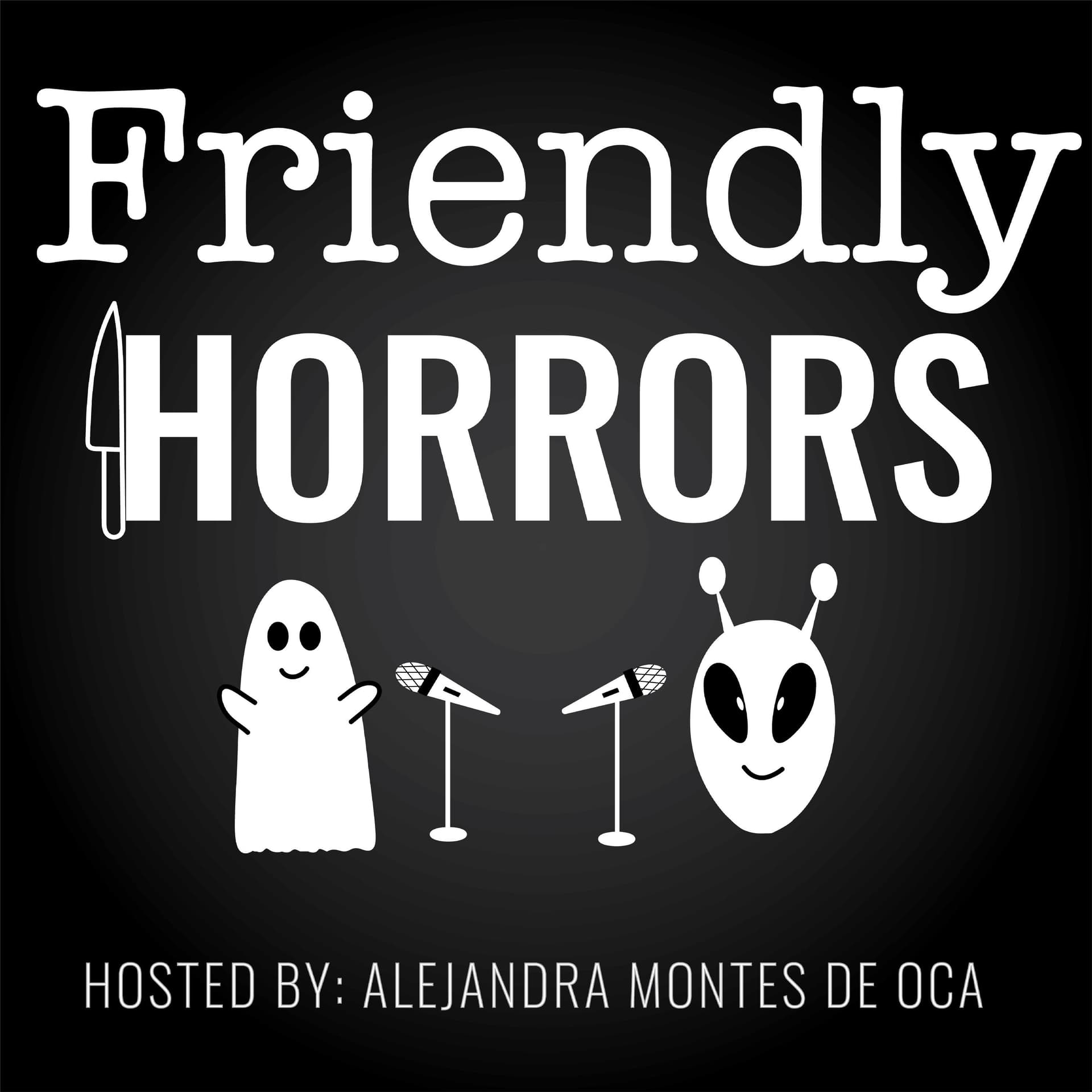 Friendly Horrors - Podcasts
