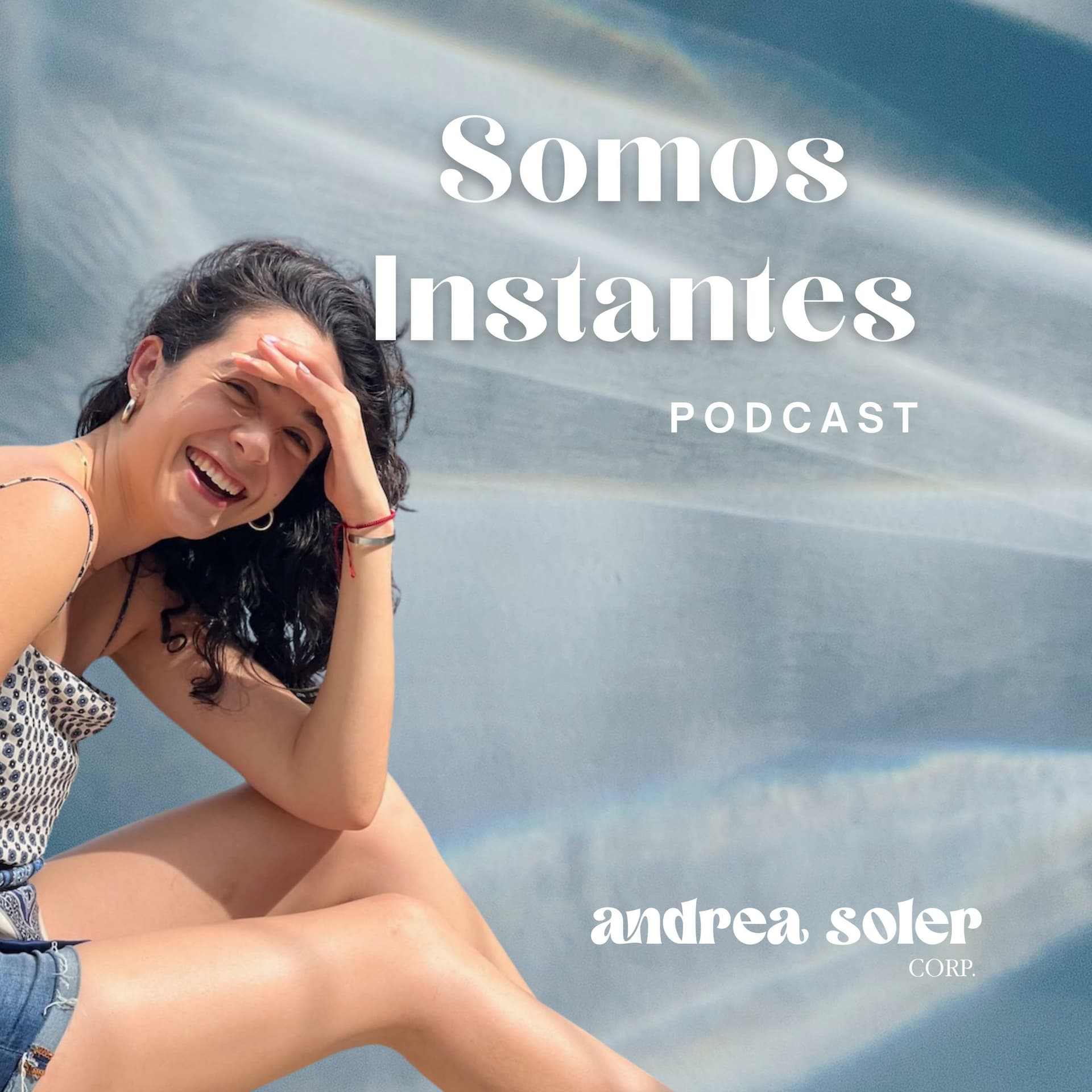 Somos Instantes con Andrea Soler - Podcasts