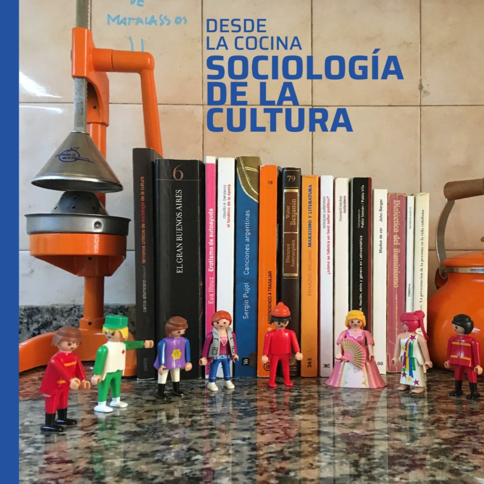 Desde la cocina. Sociología de la cultura - Podcasts