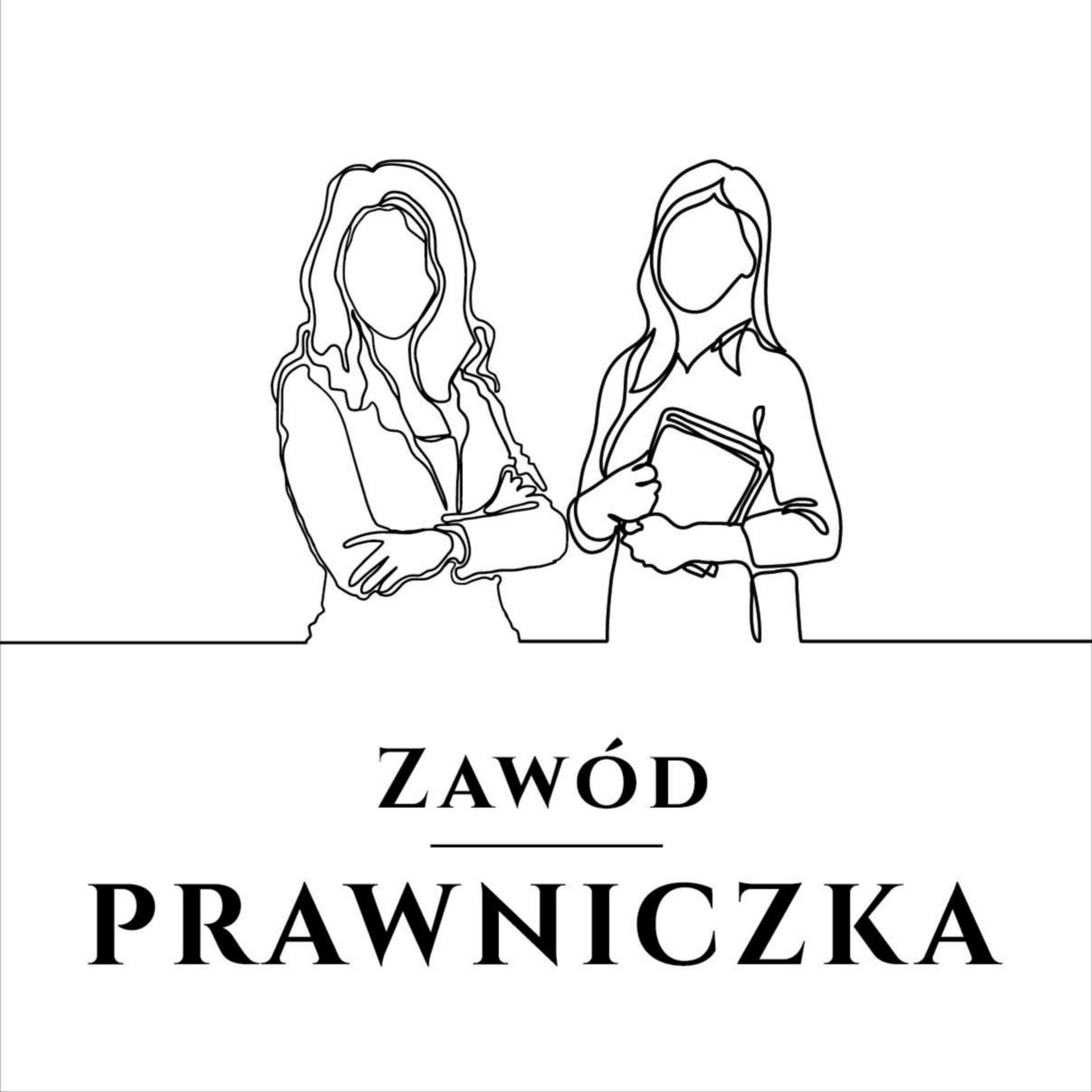 Zawód Prawniczka - Podcasts
