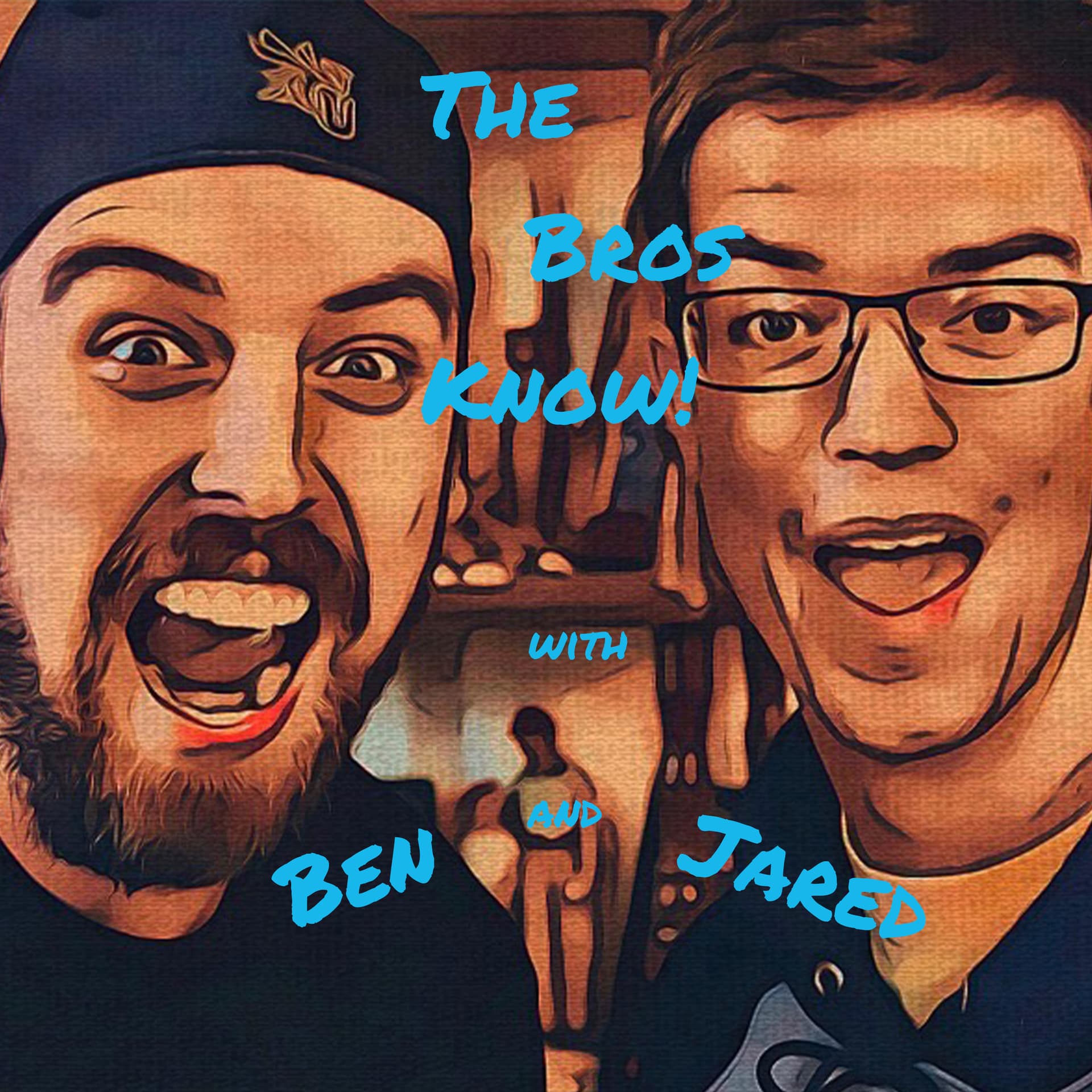 The Bros Know!