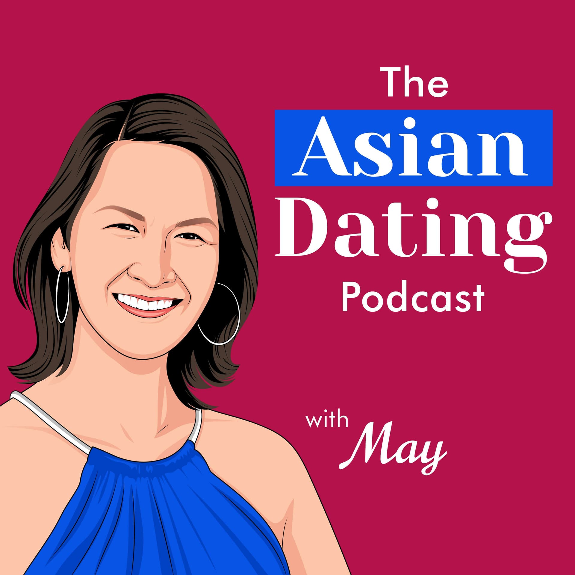The Asian Dating Podcast