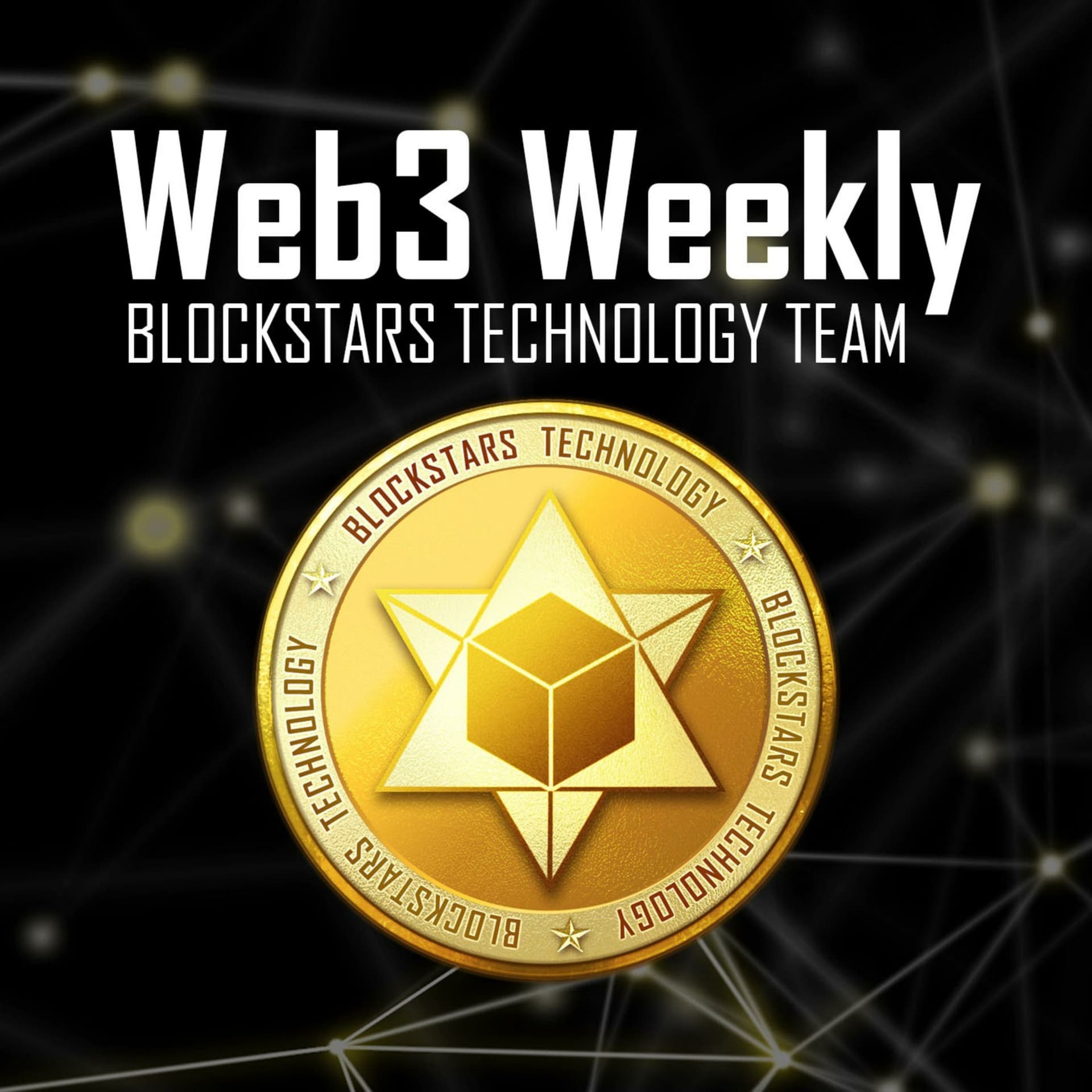 Web3 Weekly by Blockstars Technology Team - Podcasts
