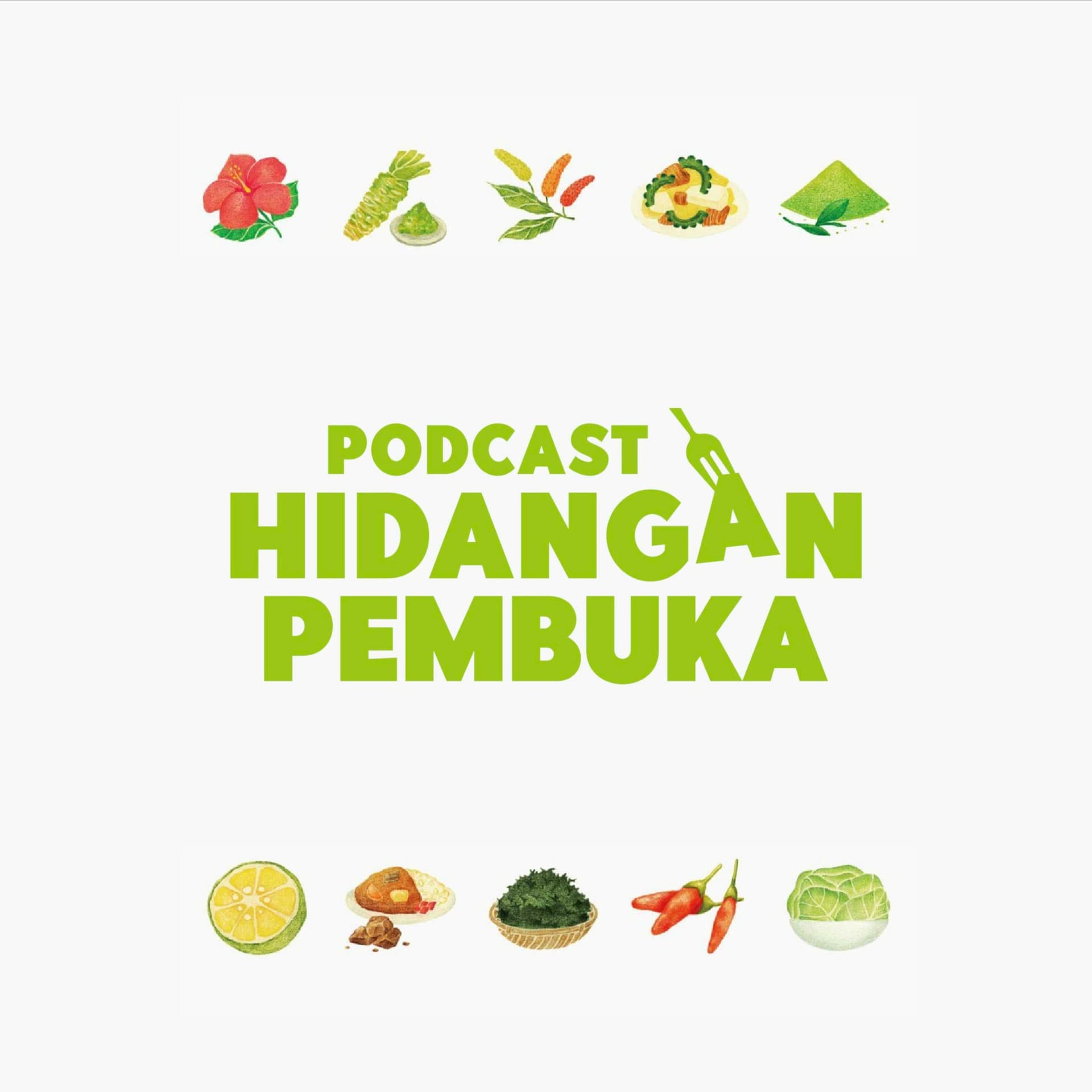 Hidangan Pembuka - Podcasts