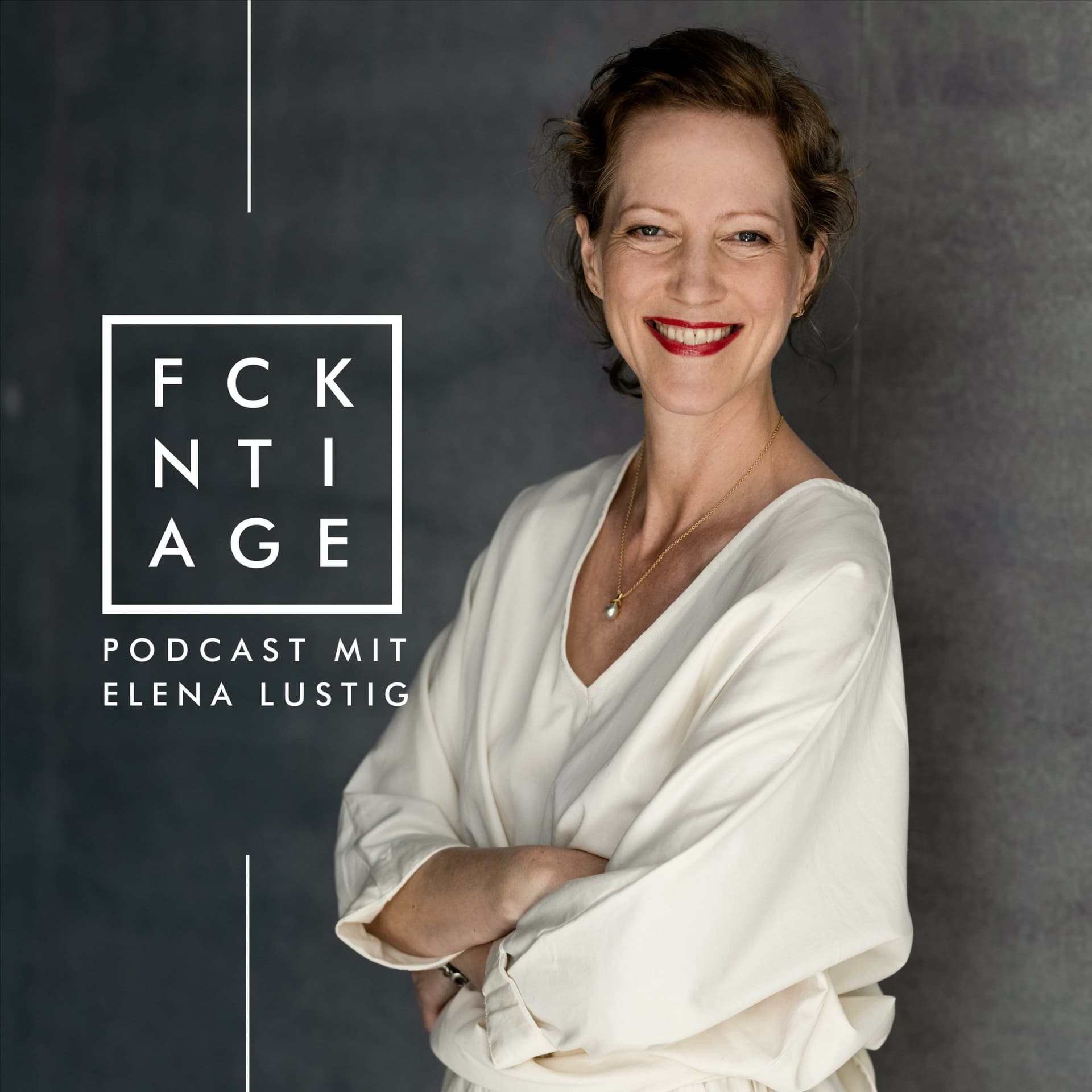 FUCK ANTI AGE - Podcasts