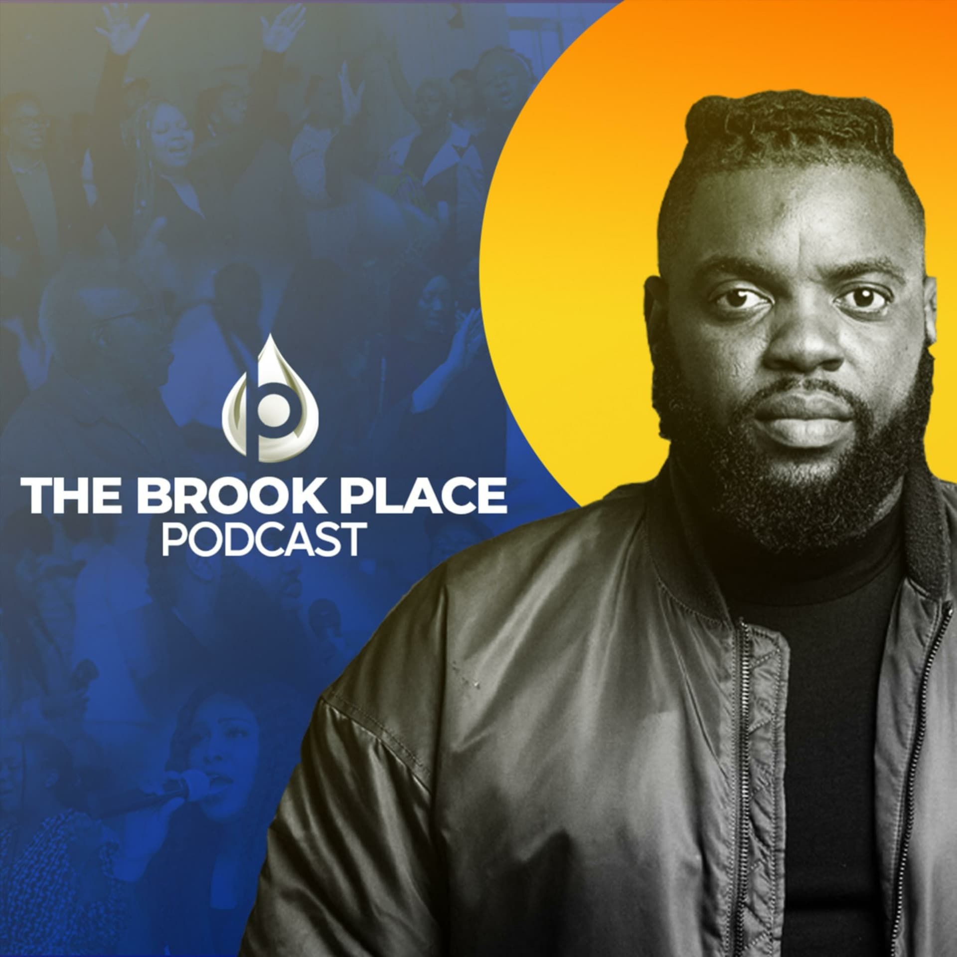 The Brook Place - Podcasts