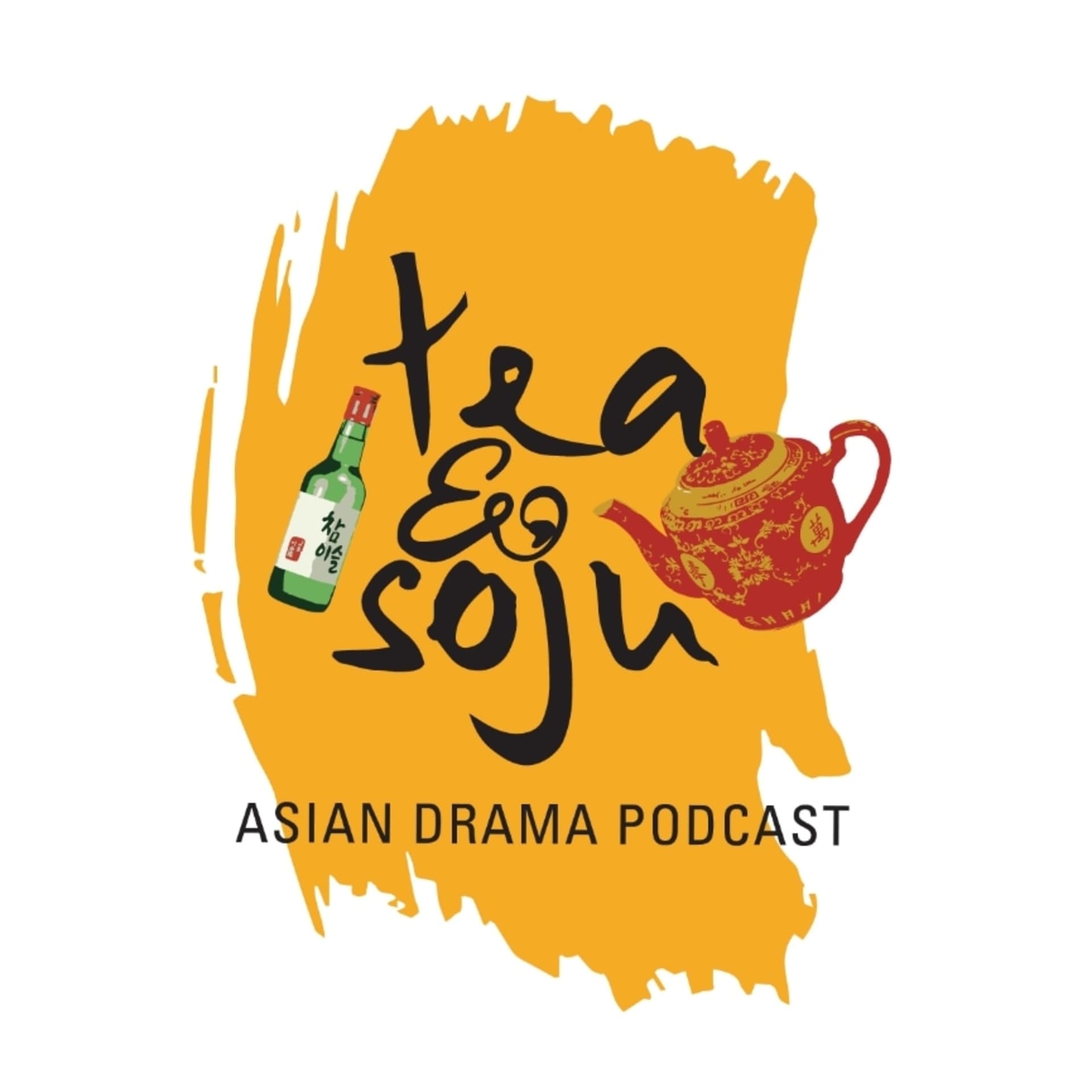 Tea And Soju - A C-drama Podcast - Podcasts
