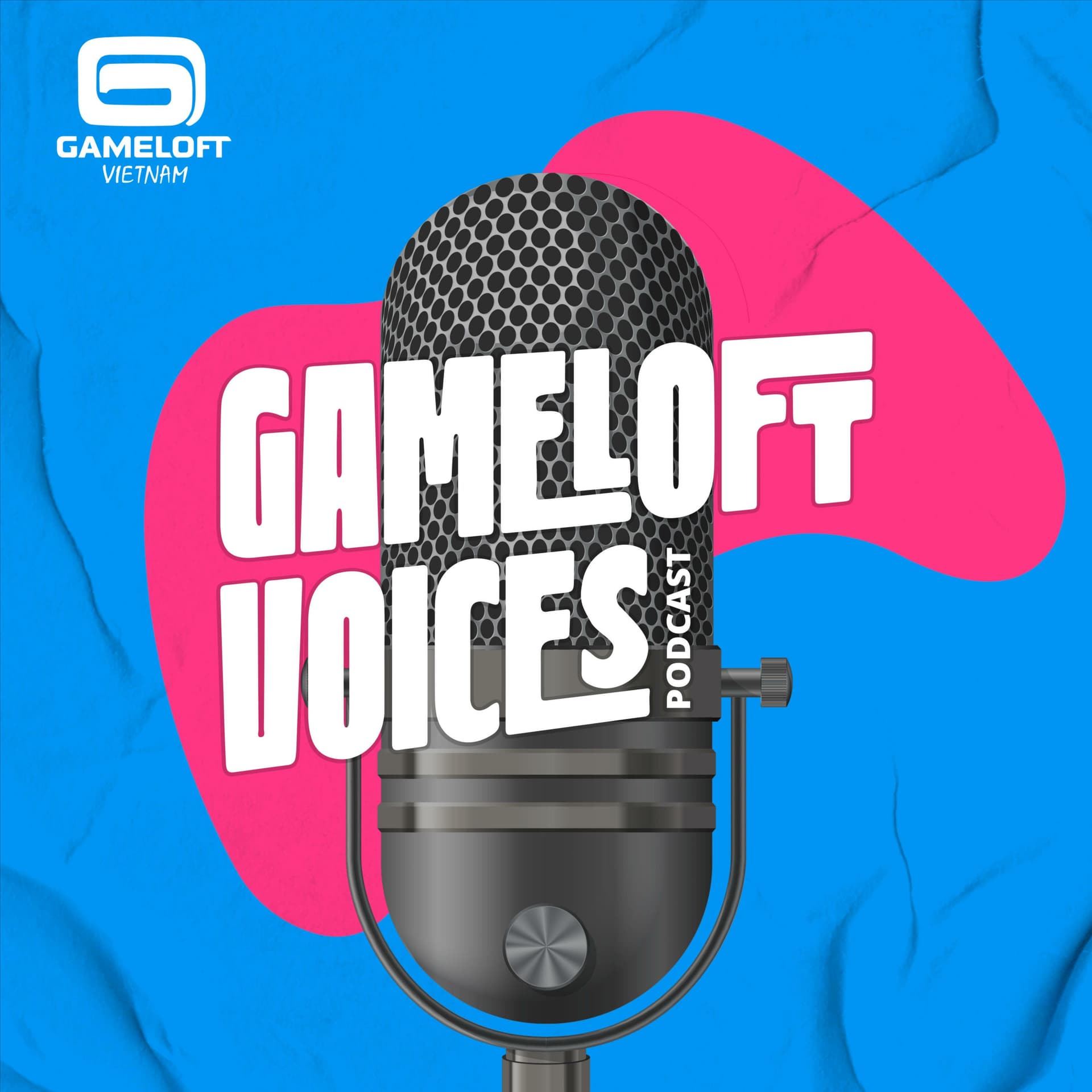Gameloft Voices - Podcasts