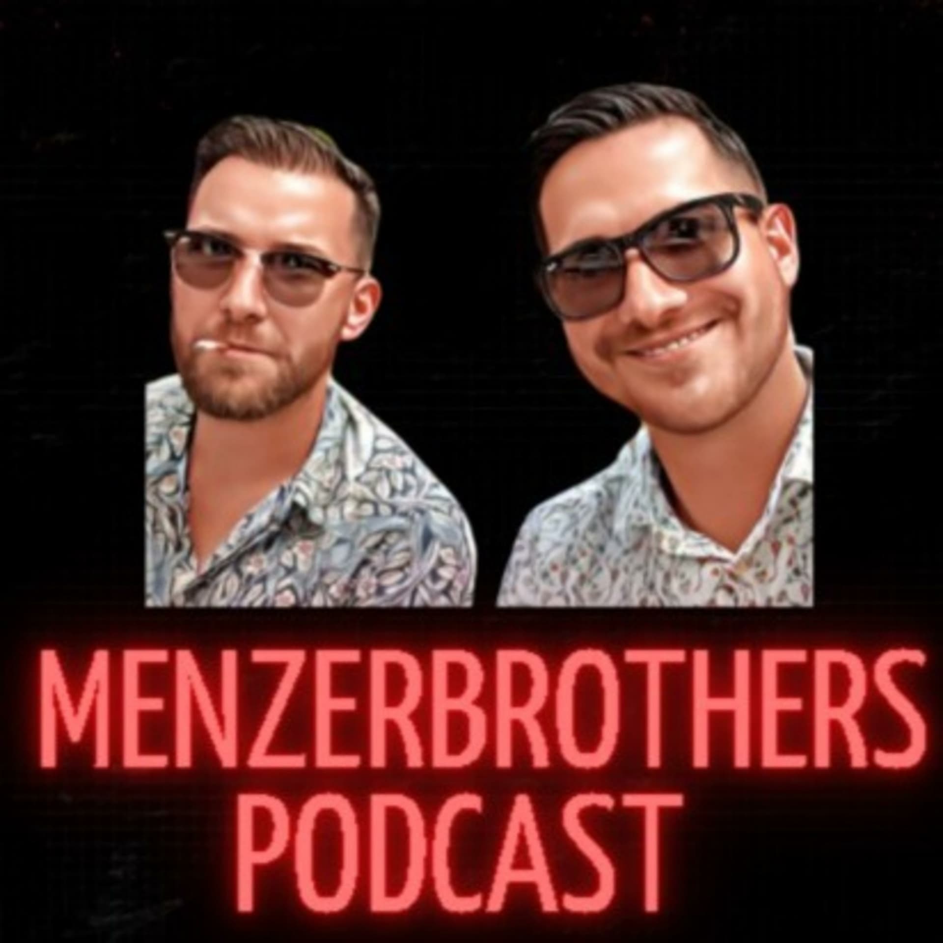 MenzerBrothers Podcast - Podcasts