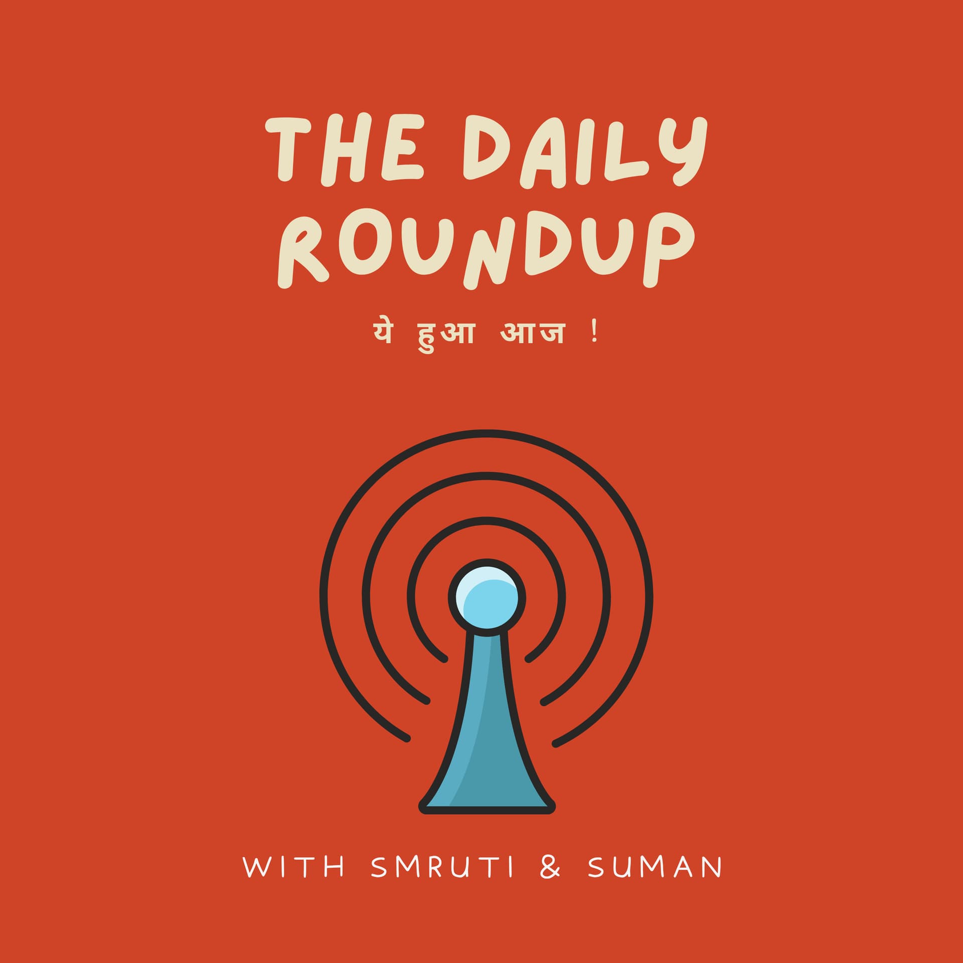 The Daily Roundup (Hindi Show) - Podcasts