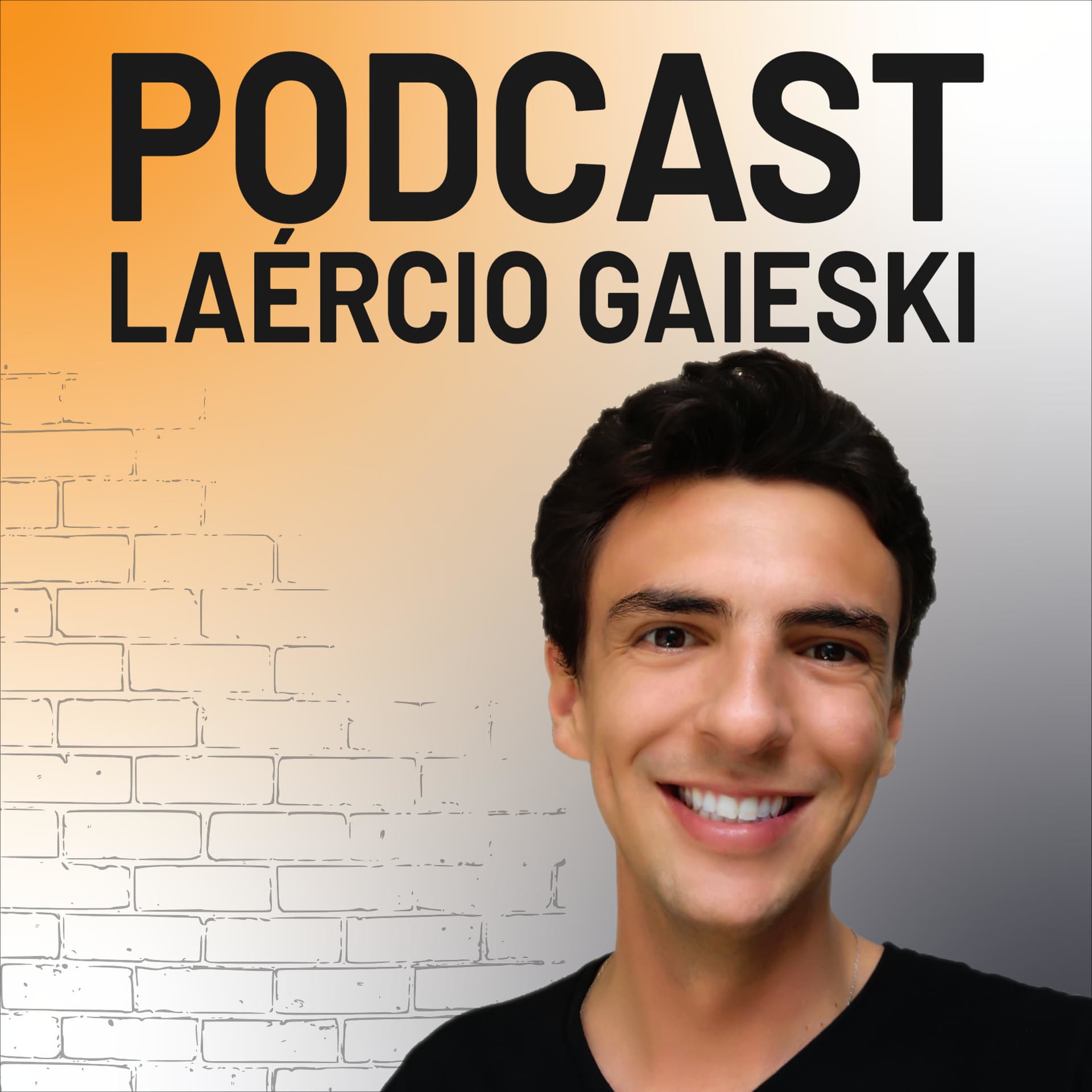 LAÉRCIO GAIESKI - Podcasts