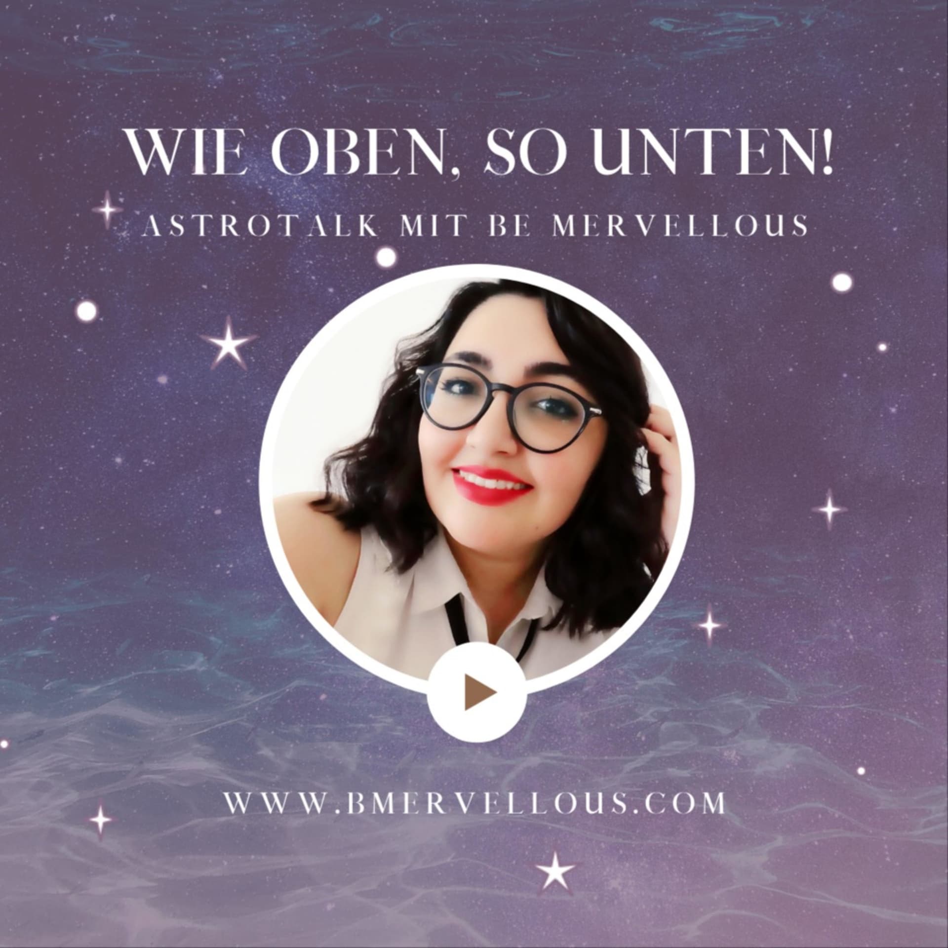 Wie oben, so unten! AstroTalk mit Be Mervellous - Podcasts