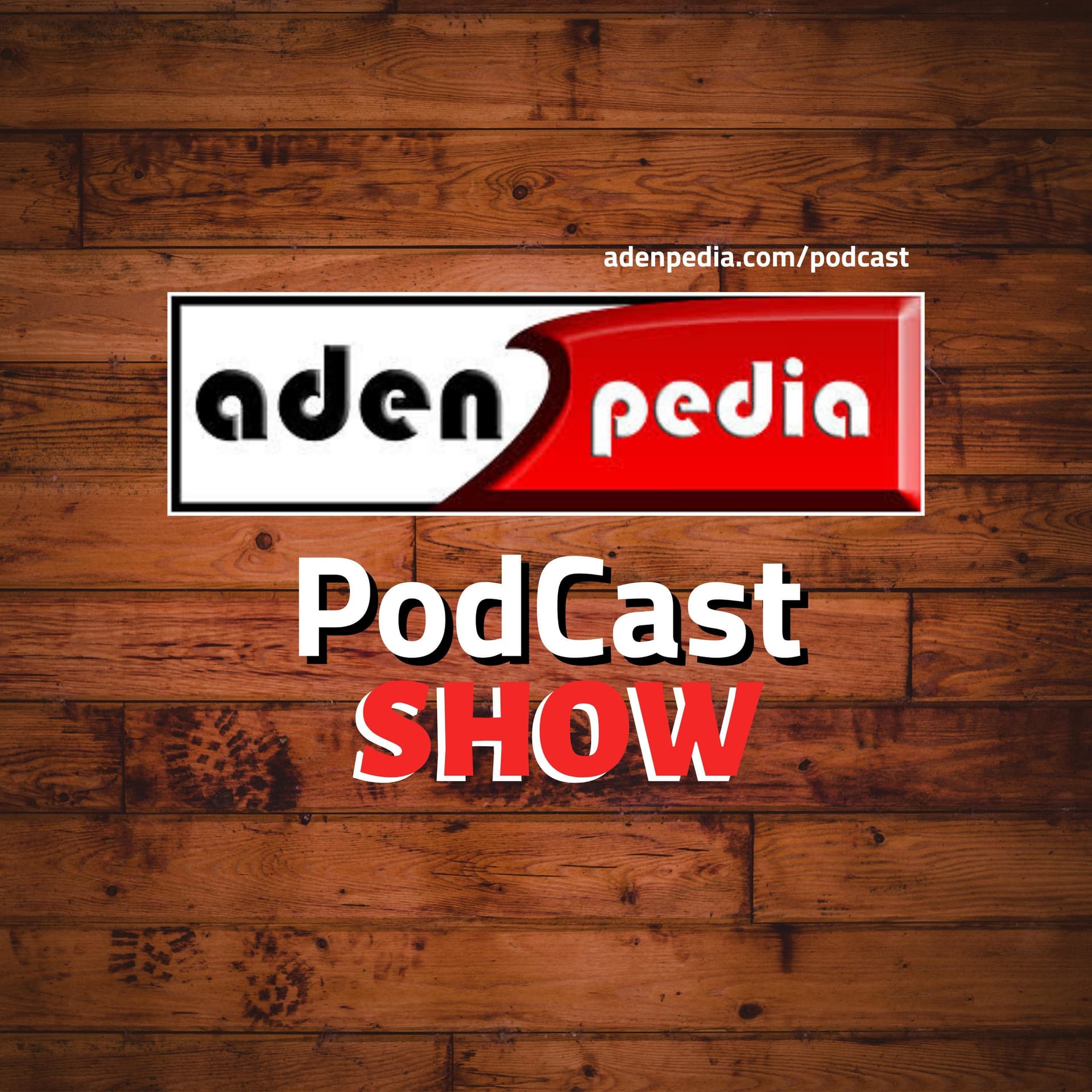 Aden Podcast - Podcasts
