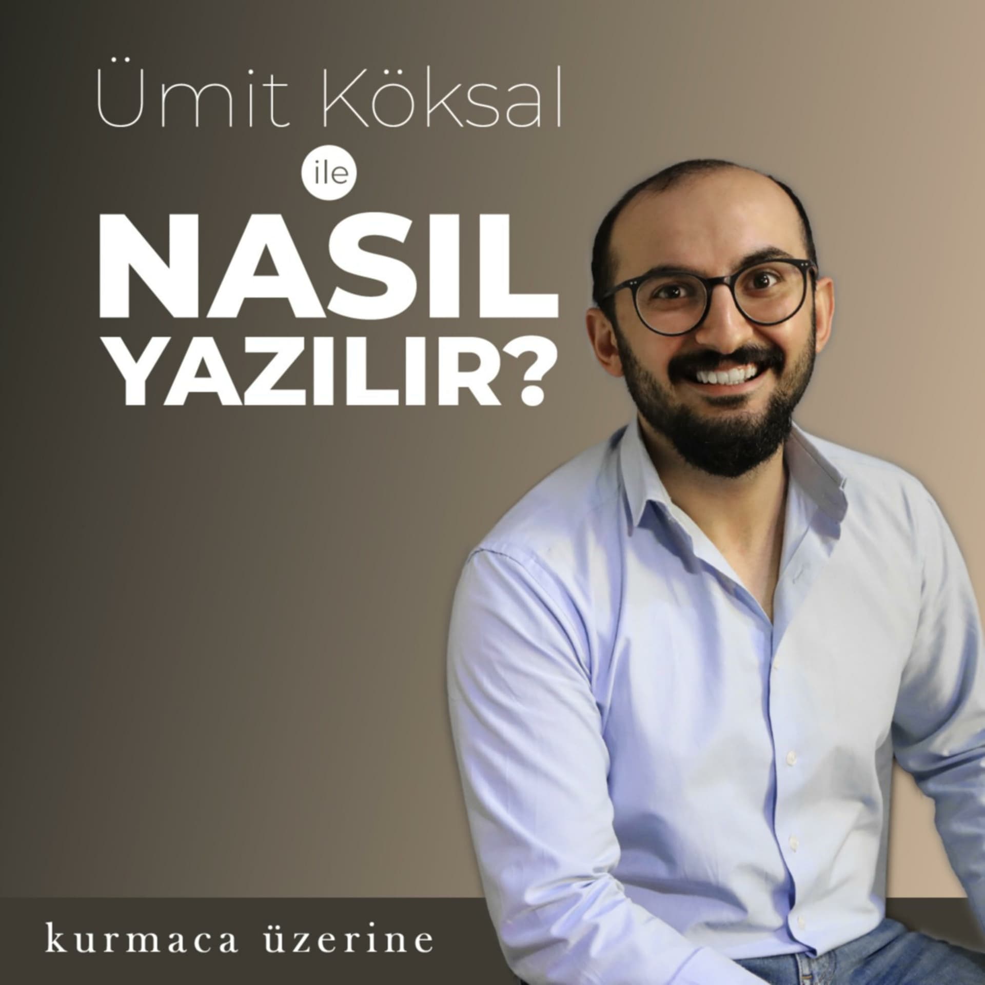 Nasıl Yazılır - Podcasts