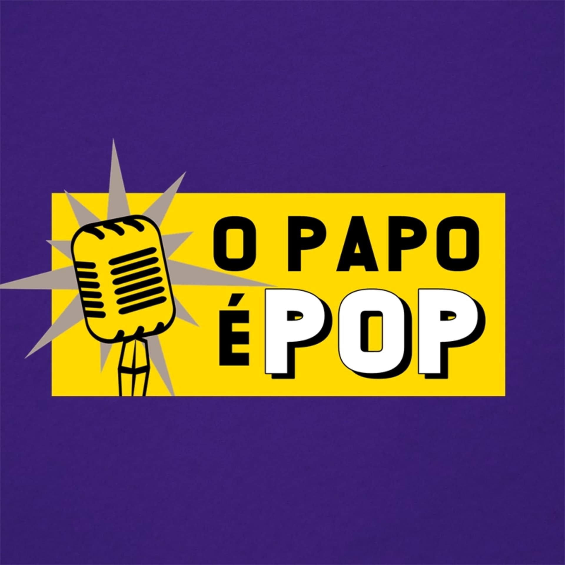 O Papo é Pop - Podcasts