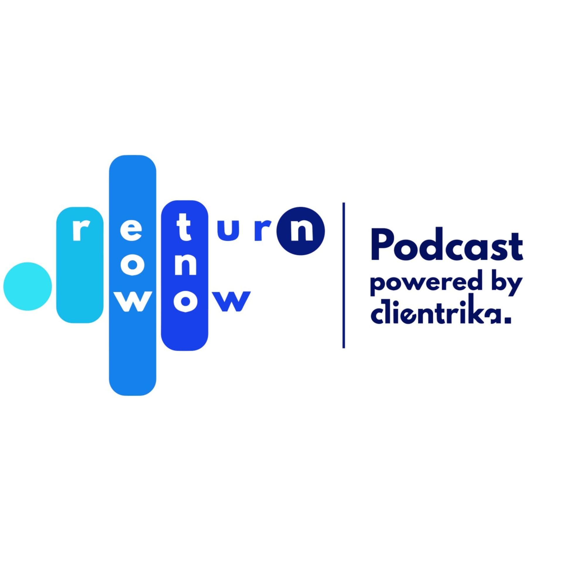 Return On Wow | Podcast de Clientrika - Podcasts