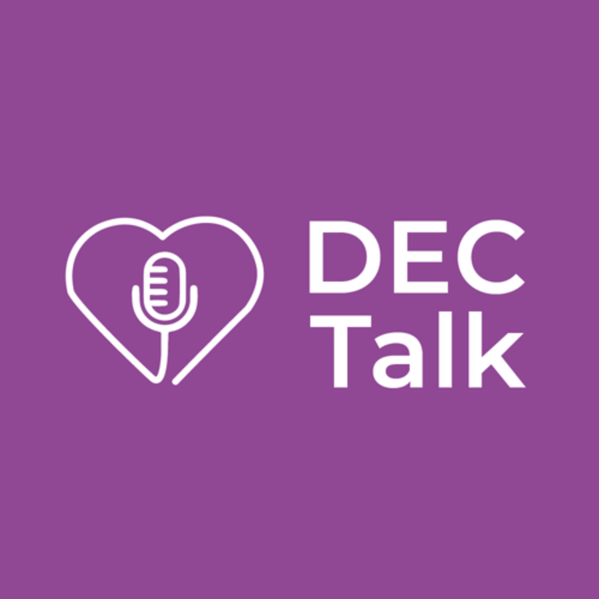 DEC Talk - Podcasts