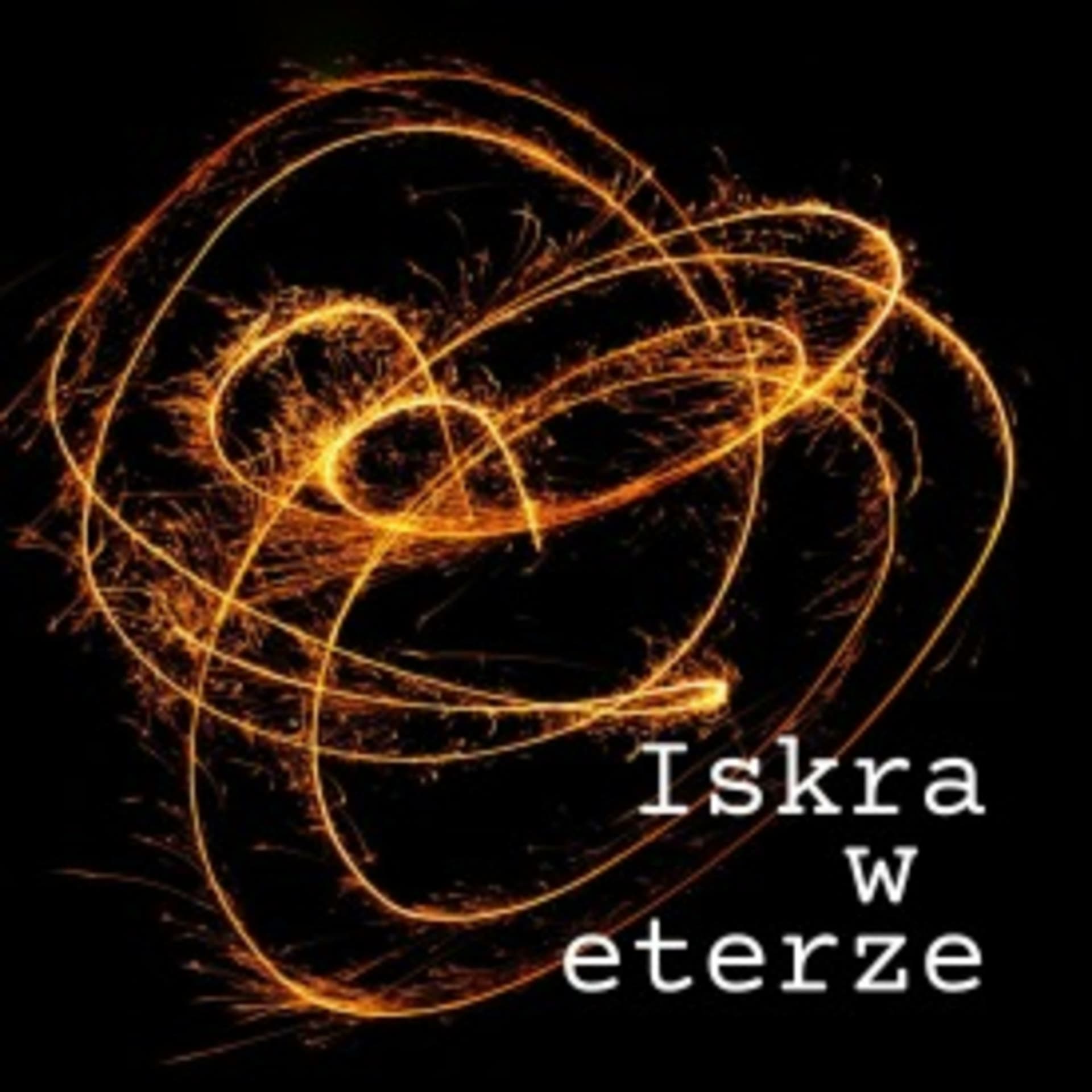 Iskra w eterze - Podcasts