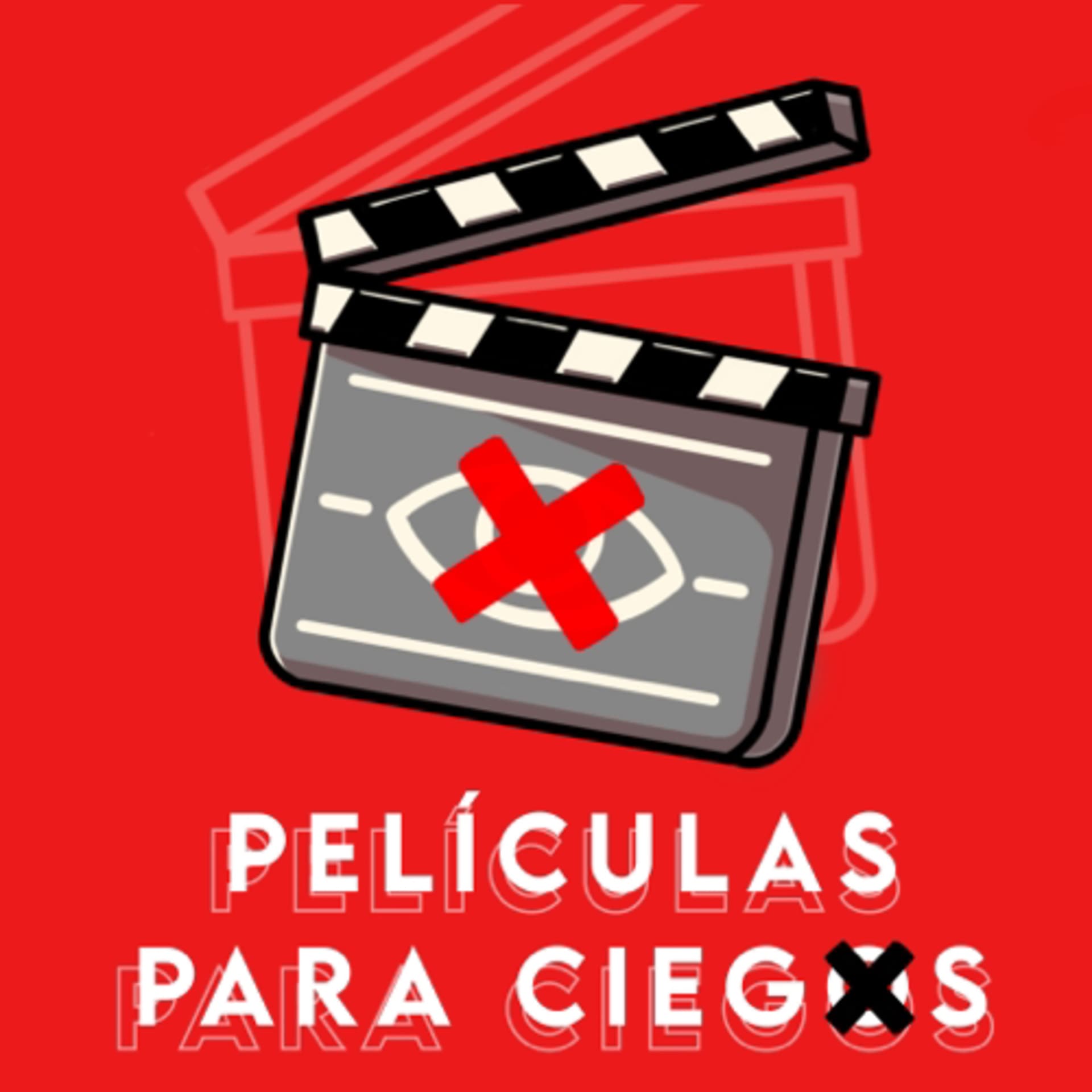 Películas Para Ciegos - Podcasts