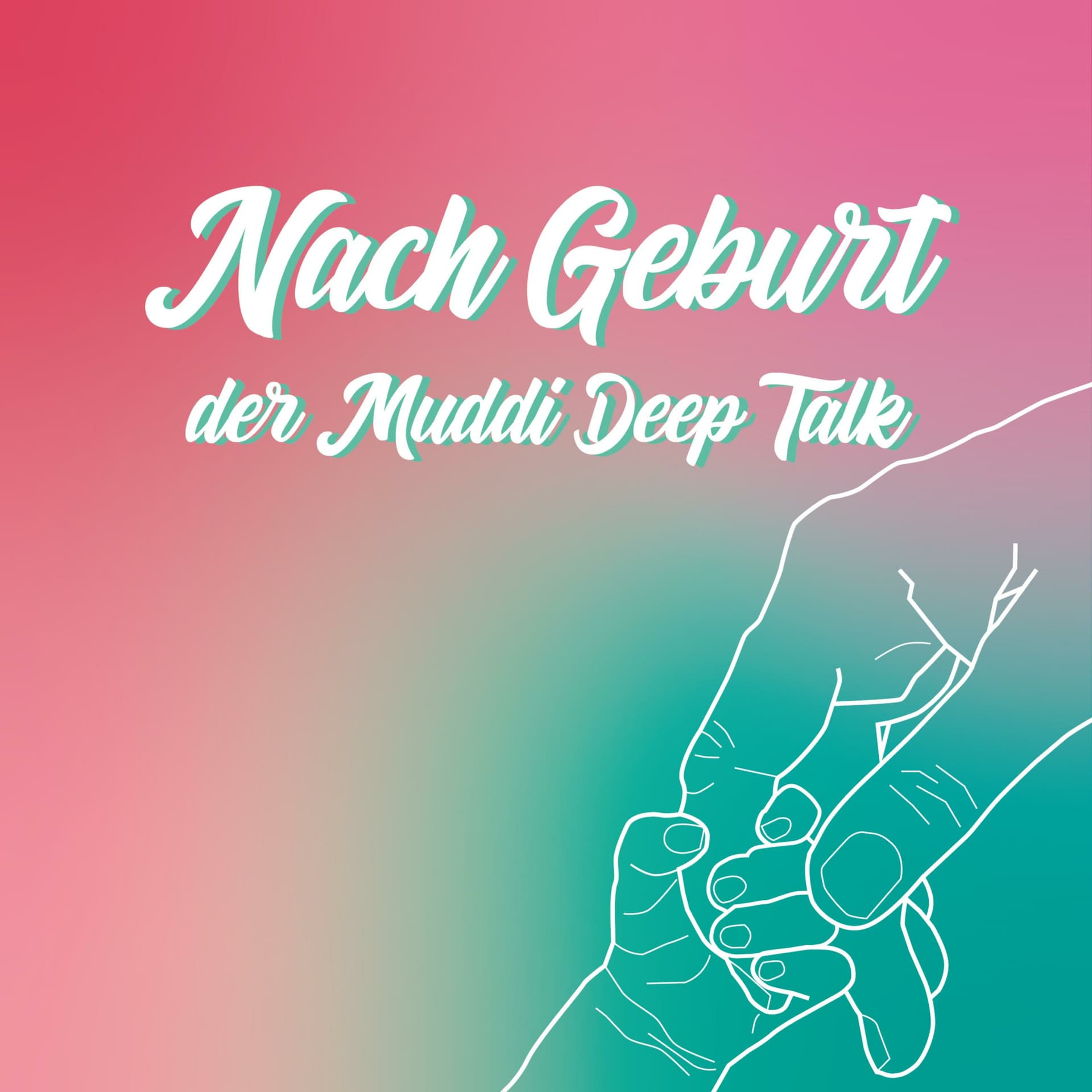NachGeburt - der Muddi Deep Talk - Podcasts