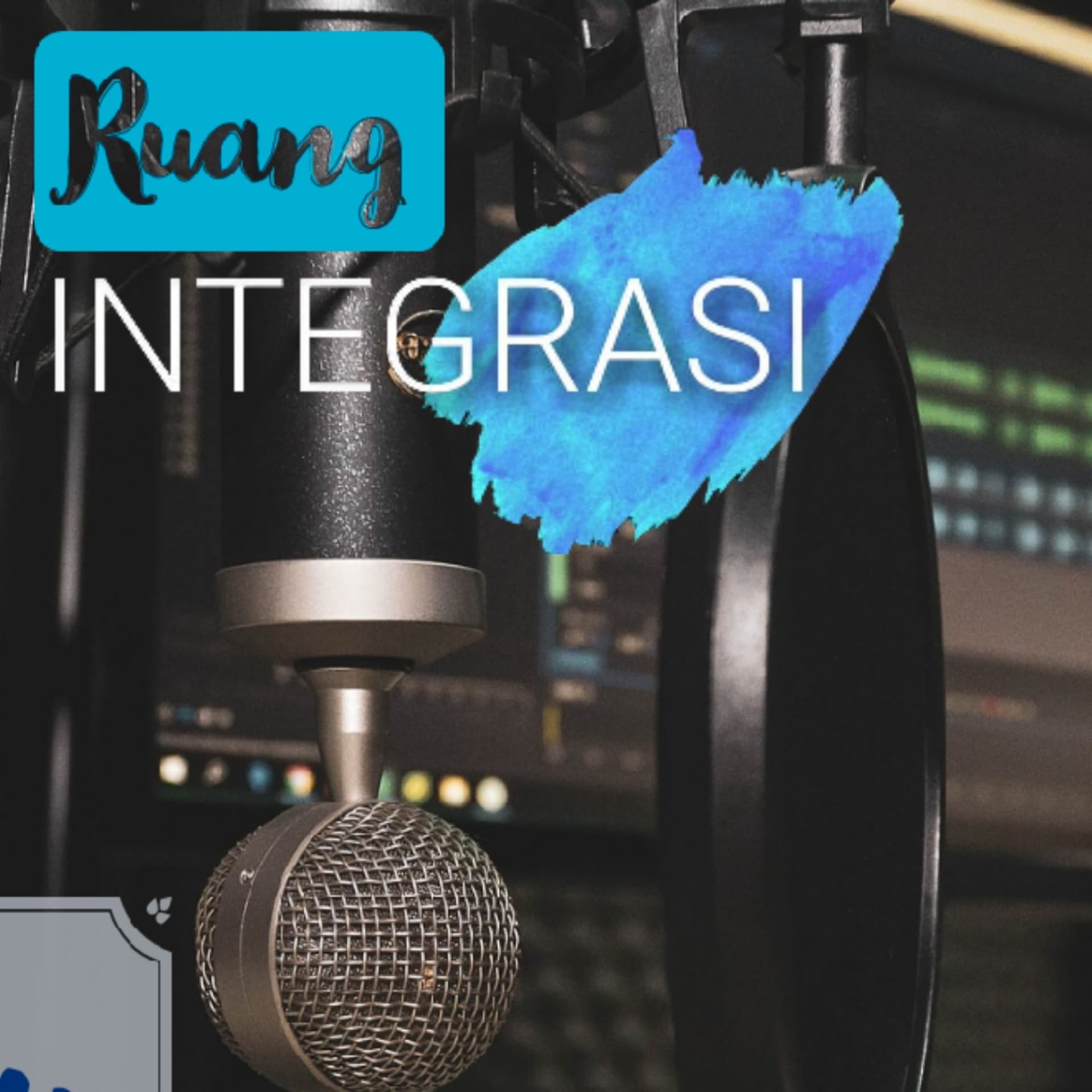 Ruang Integrasi - Podcasts