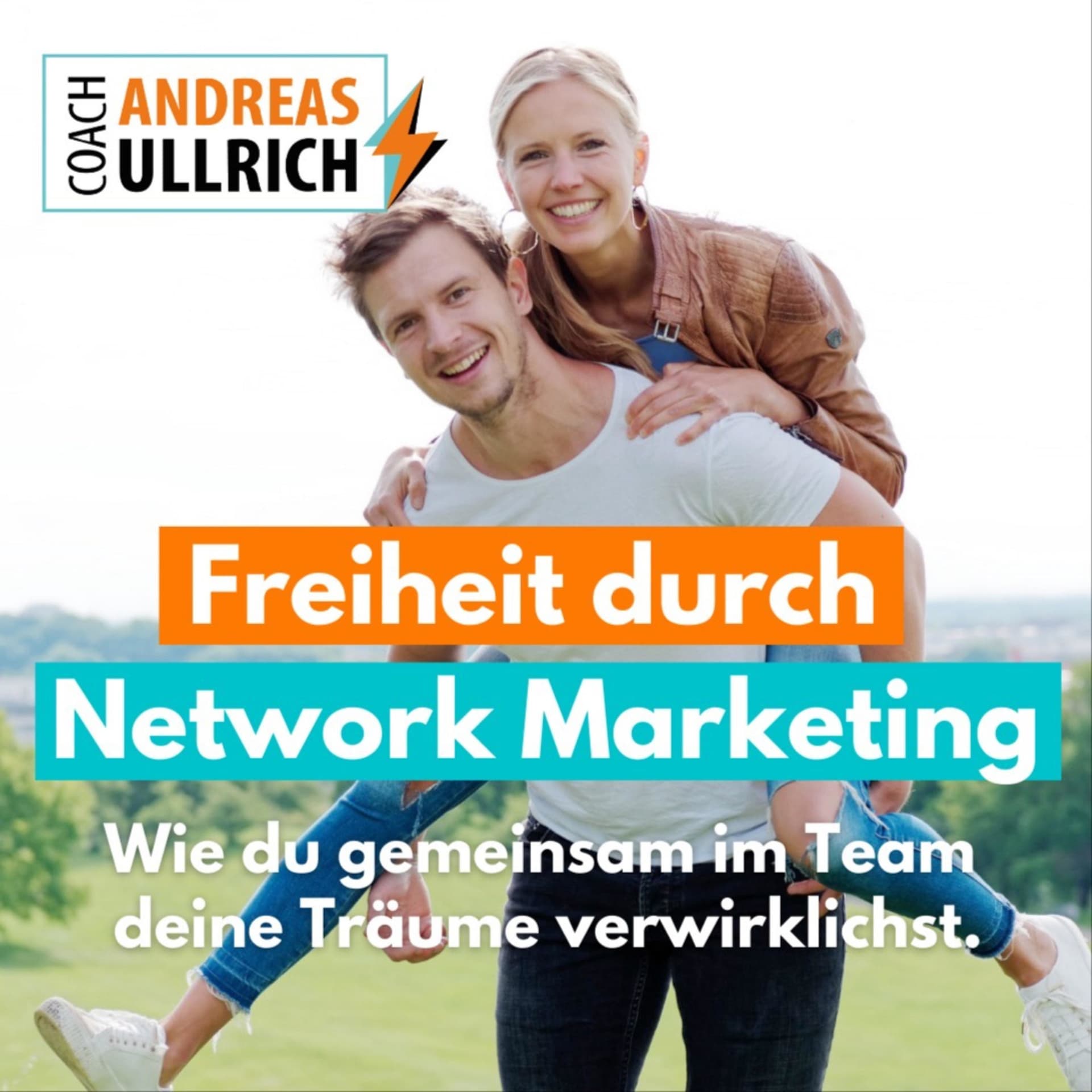 Freiheit durch Network-Marketing mit Coach Andreas Ullrich - Podcasts