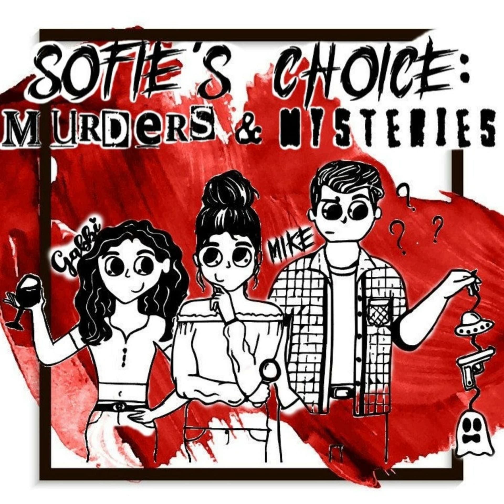 Sofie's Choice: Murders & Mysteries - Podcasts