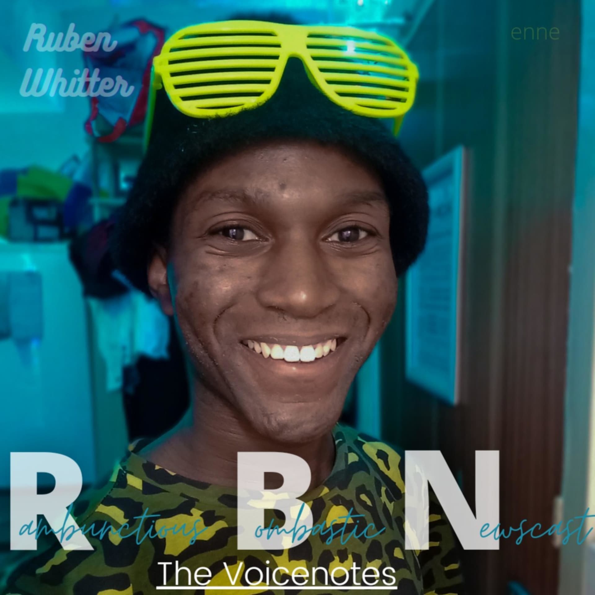 Rambunctious Bombastic Newscast! (RBN: The voicenotes) - Podcasts