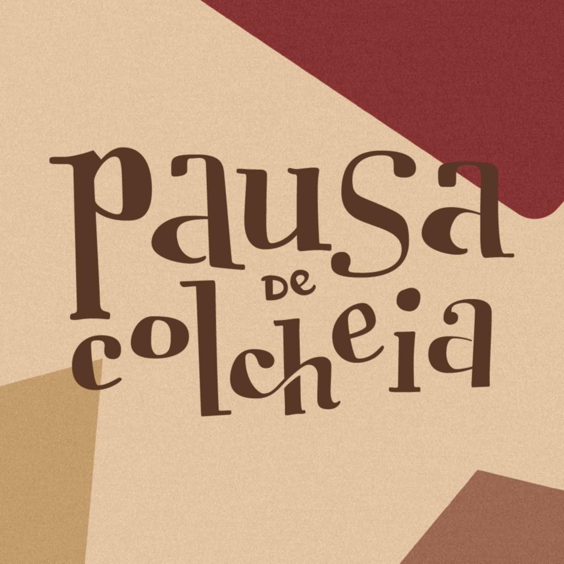 Pausa de Colcheia - Podcasts