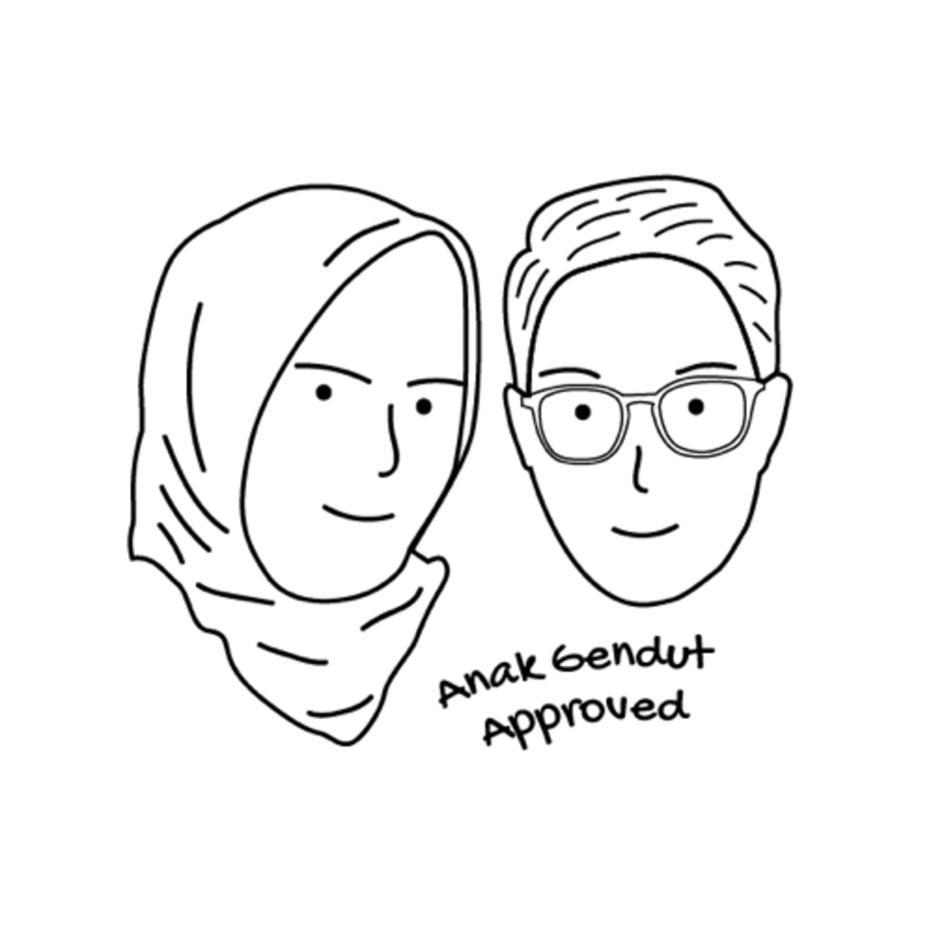 Anak Gendut Approved - Podcasts