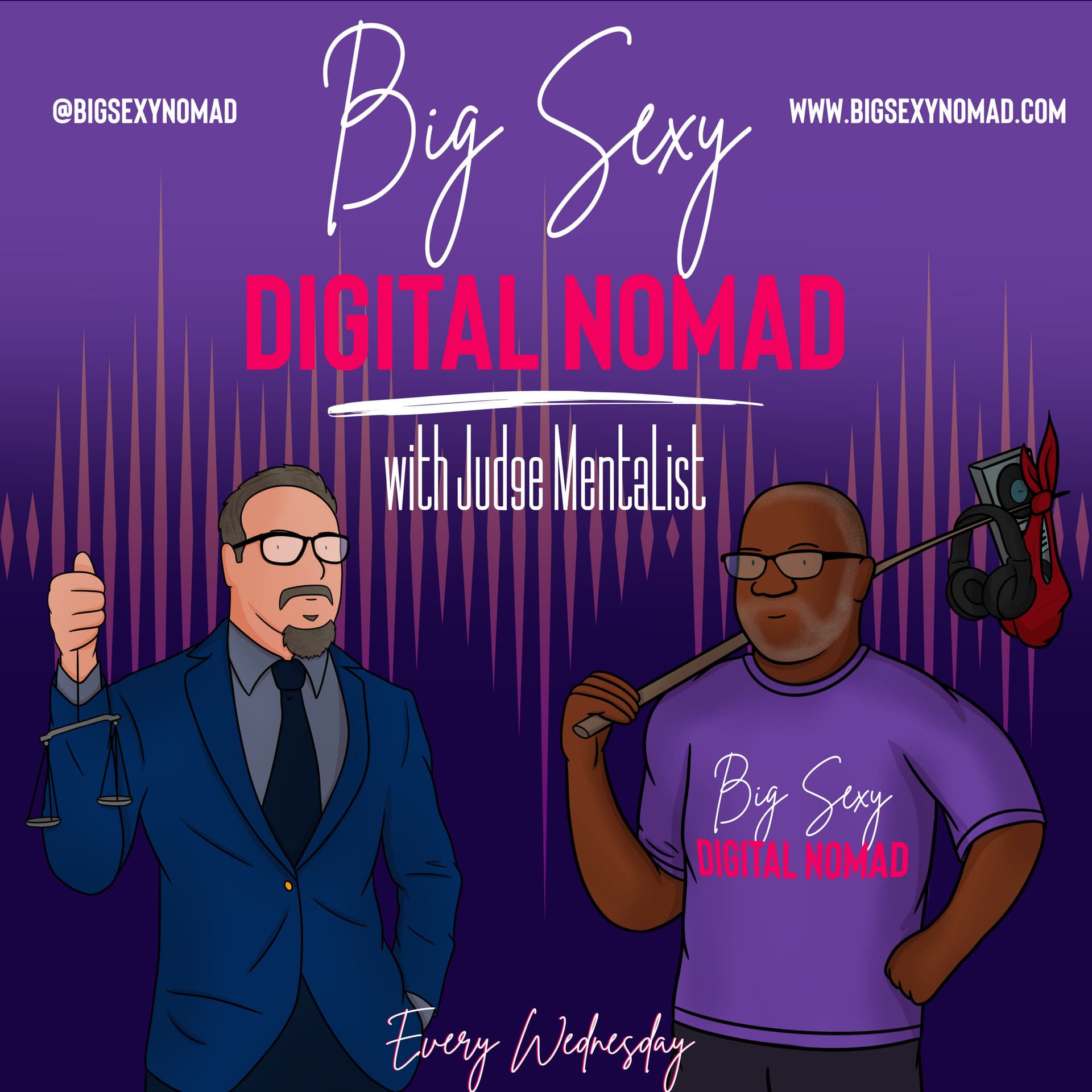 Big Sexy Digital Nomad - Podcasts