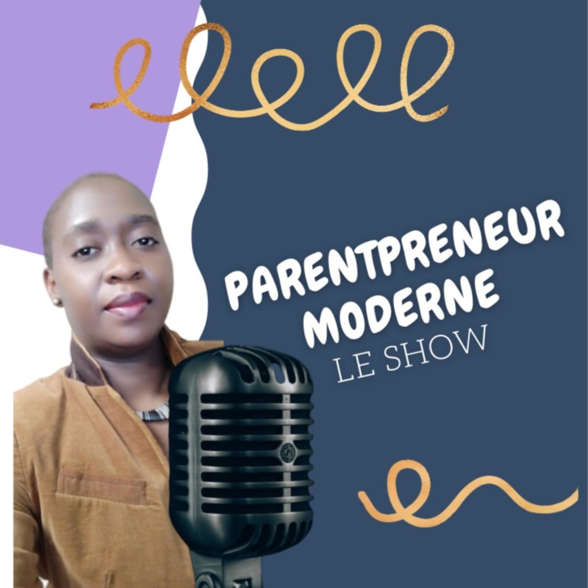 Parentpreneur Moderne - Le Show / Pour L'amour Du Marketing De Réseau - Podcasts