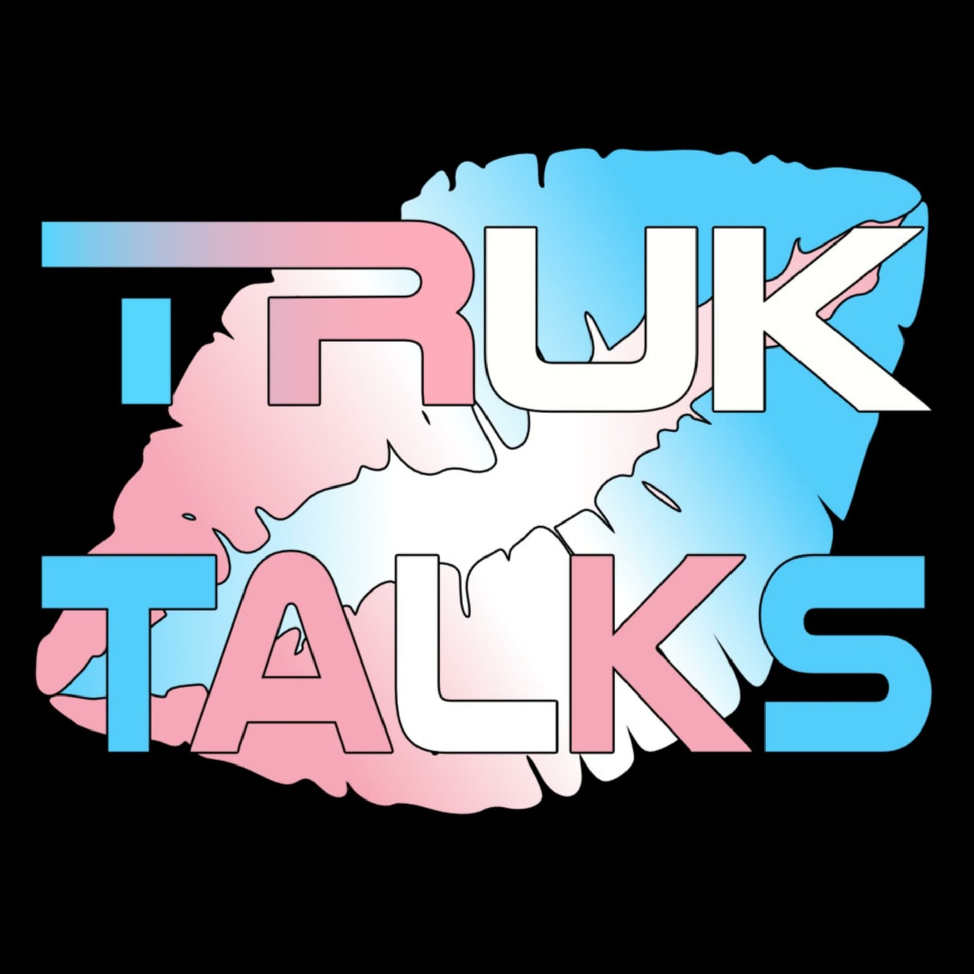 TRUK Talks Presents - Podcasts