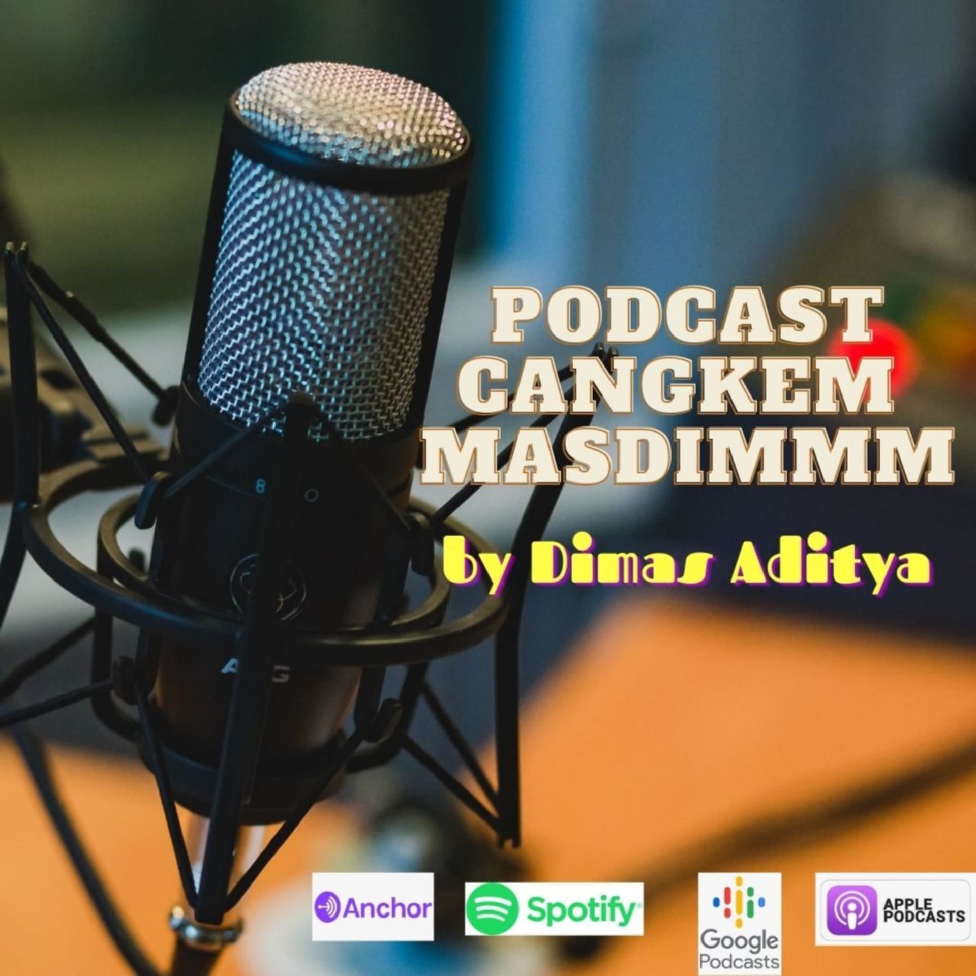 Podcast Cangkem Masdimmm - Podcasts