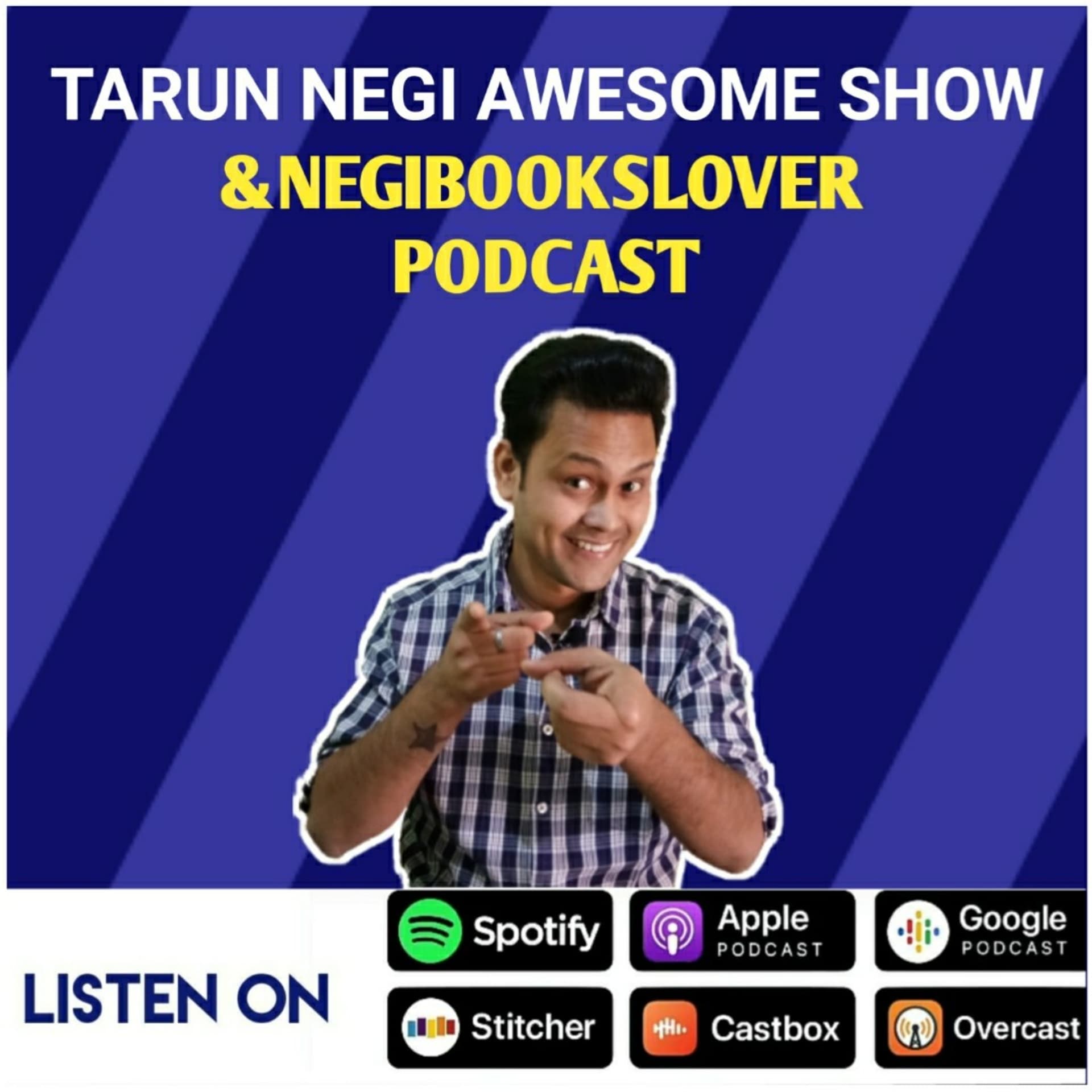 Tarun Negi Awesome Show | Negibookslover Podcast - Podcasts