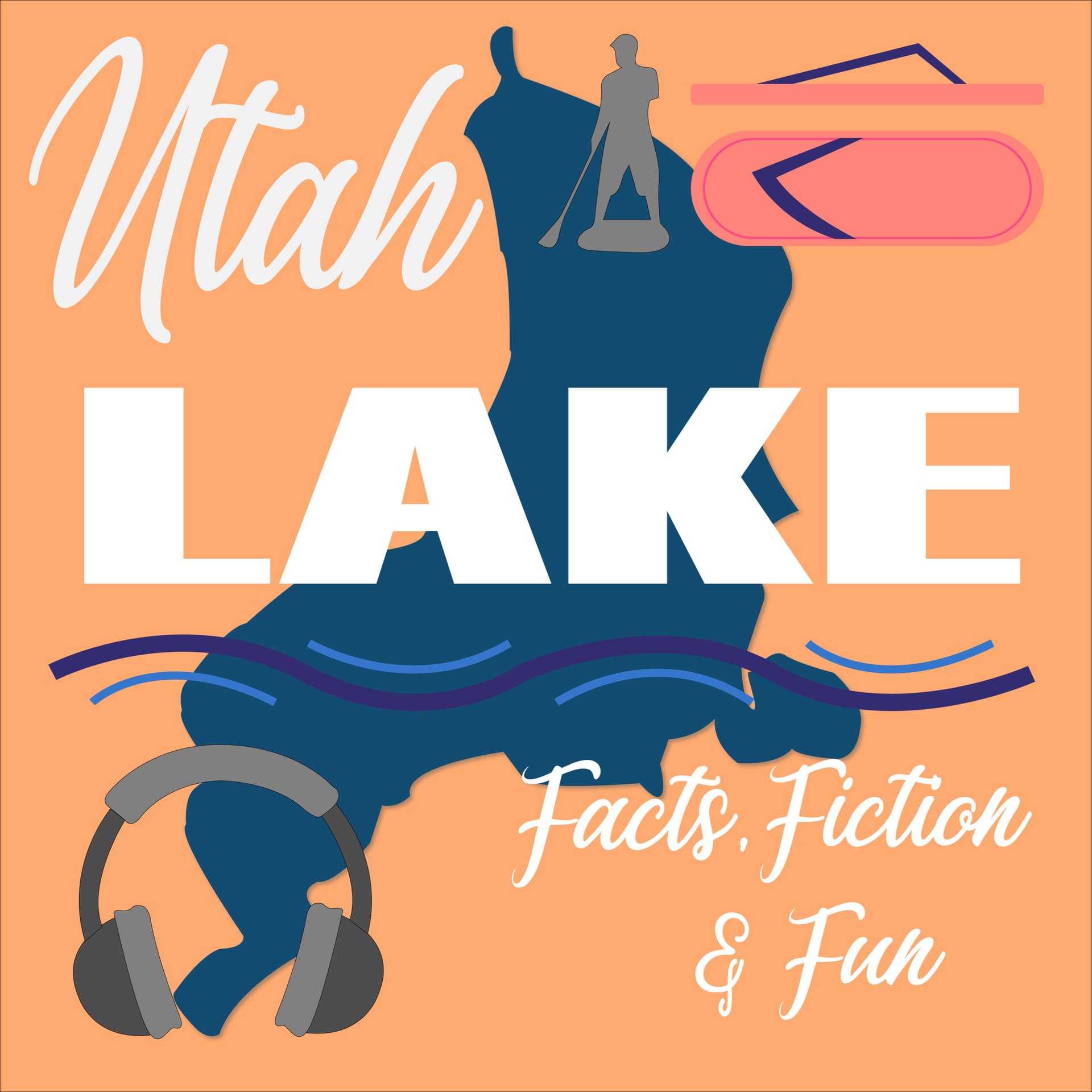 Utah Lake: Facts, Fiction, Fun - Podcasts