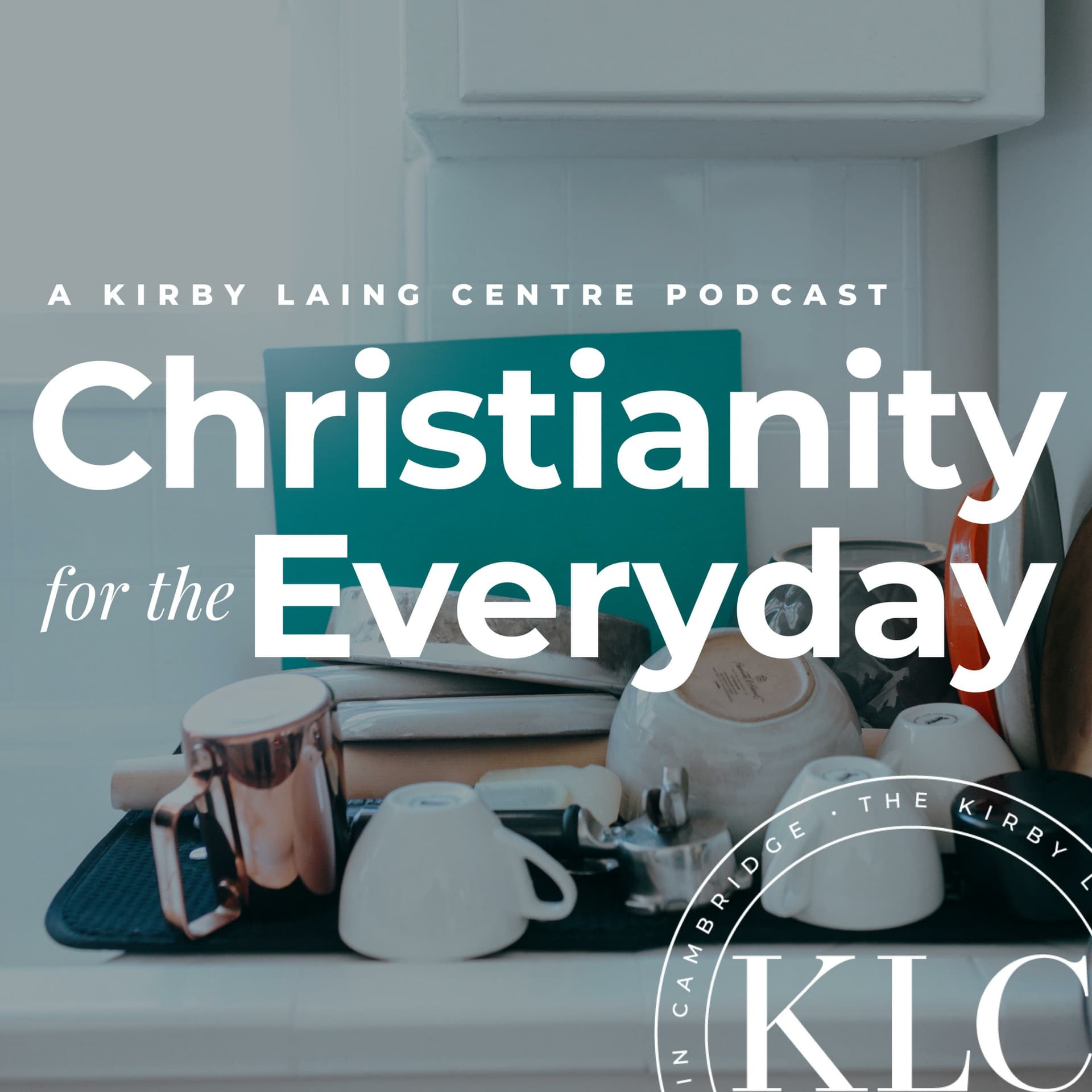 Christianity for the Everyday - Podcasts