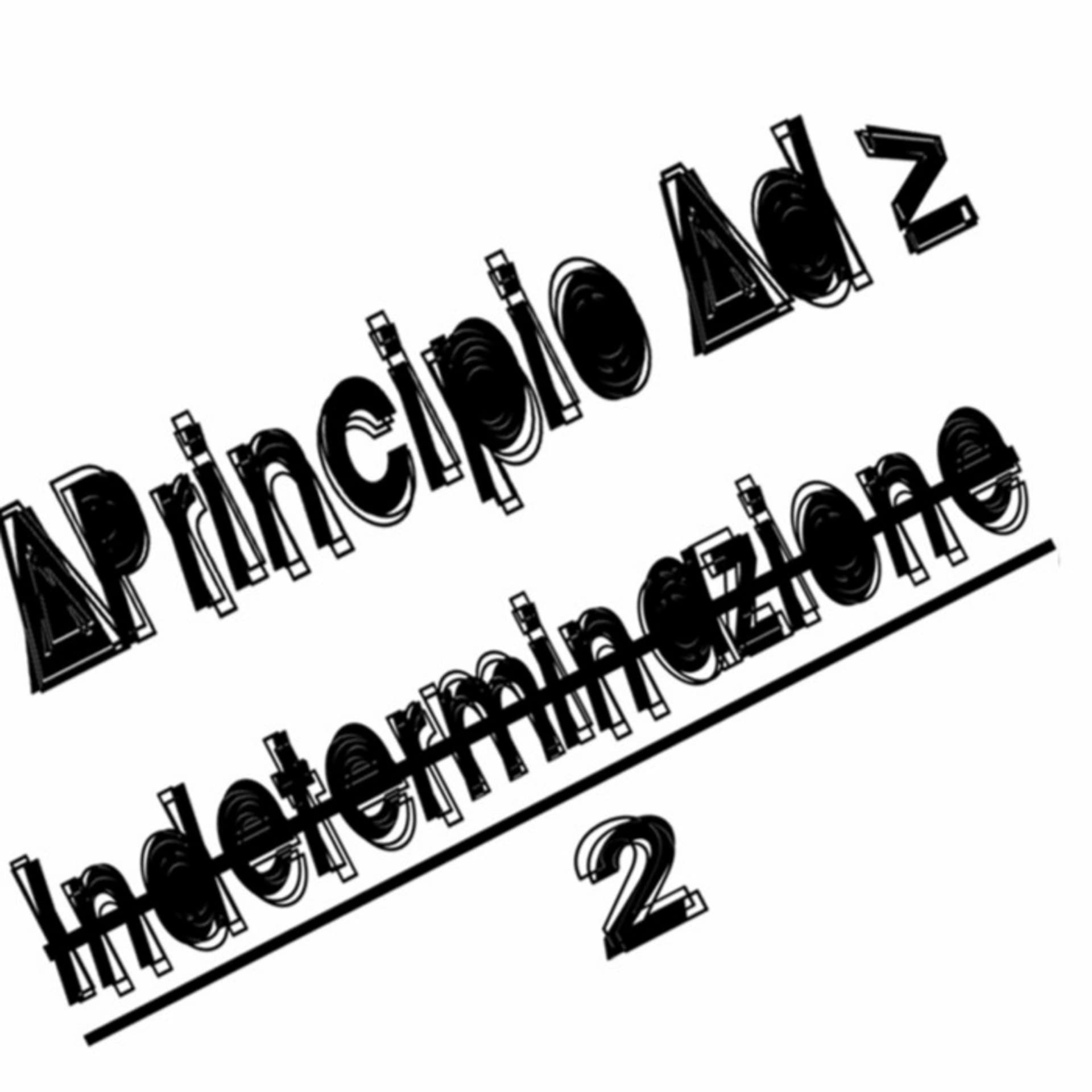 Principio d'Indeterminazione - Podcasts