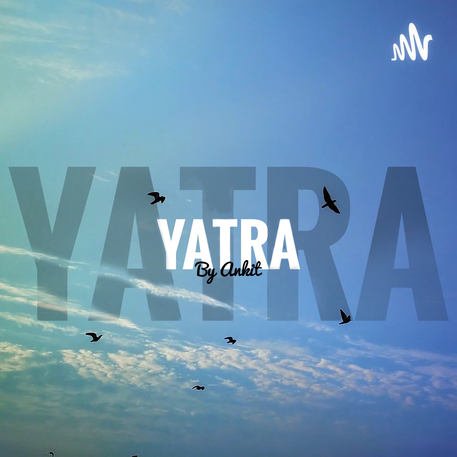 Yatra - Podcasts