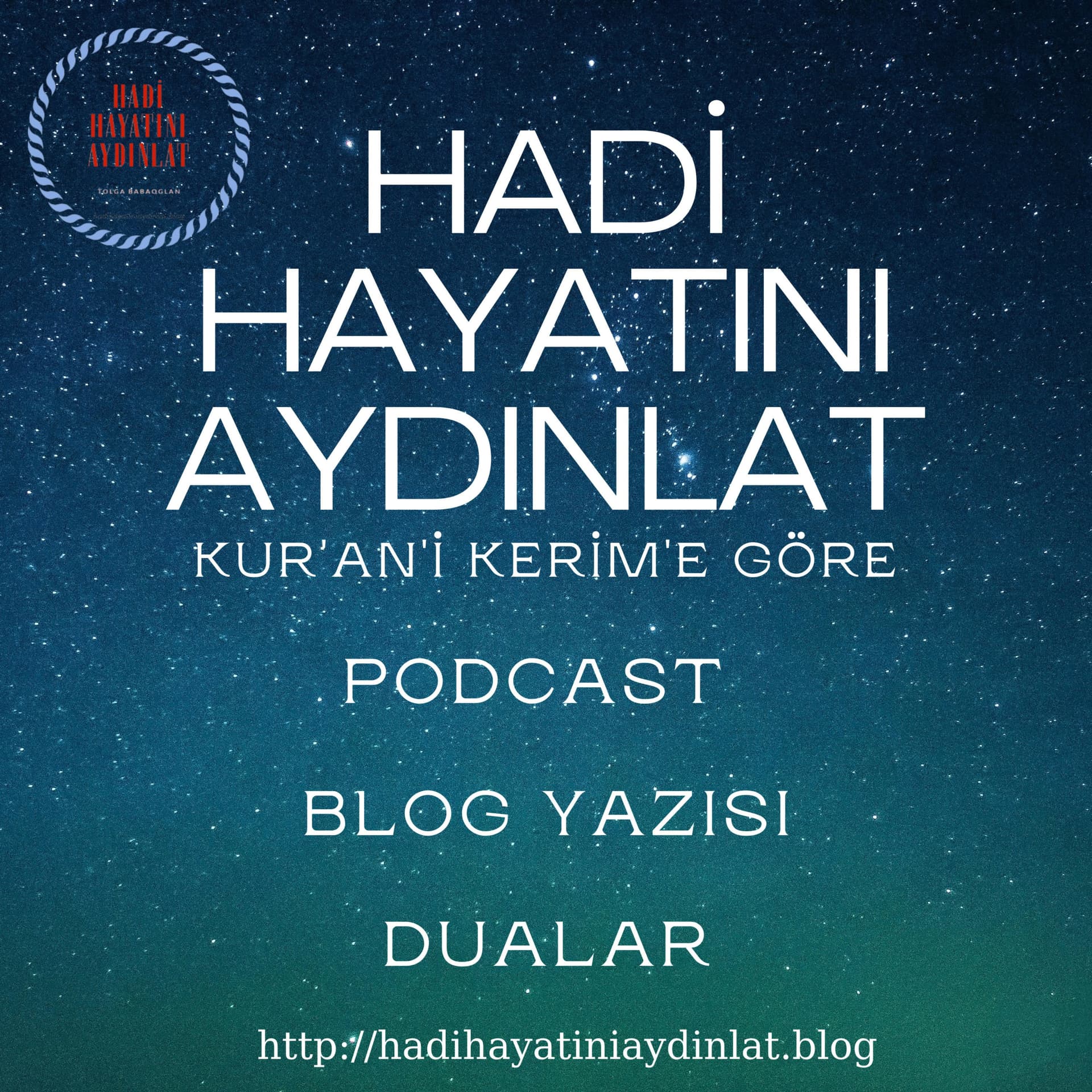 Hadi Hayatını Aydınlat
