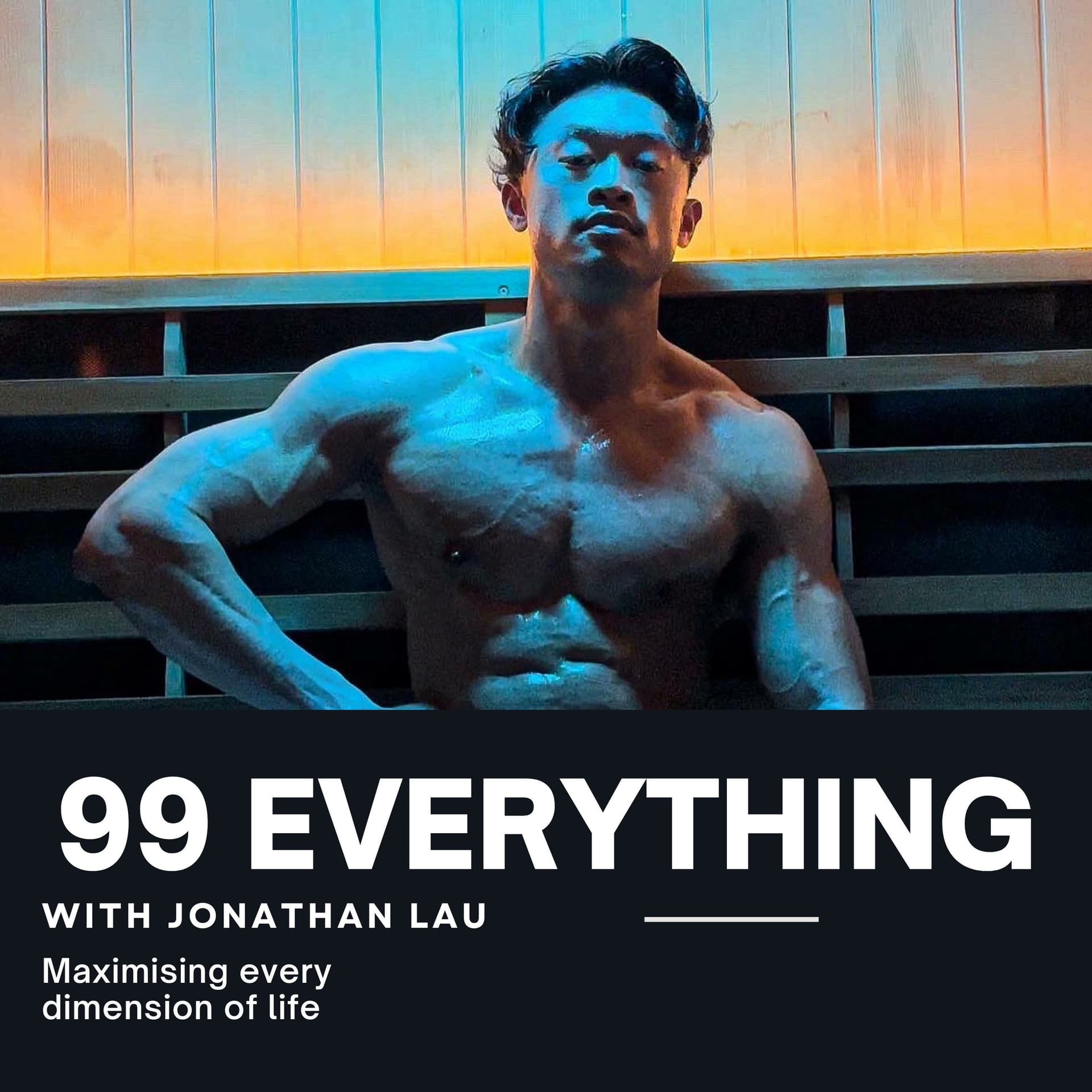 99 EVERYTHING with Jonathan Lau - Podcasts