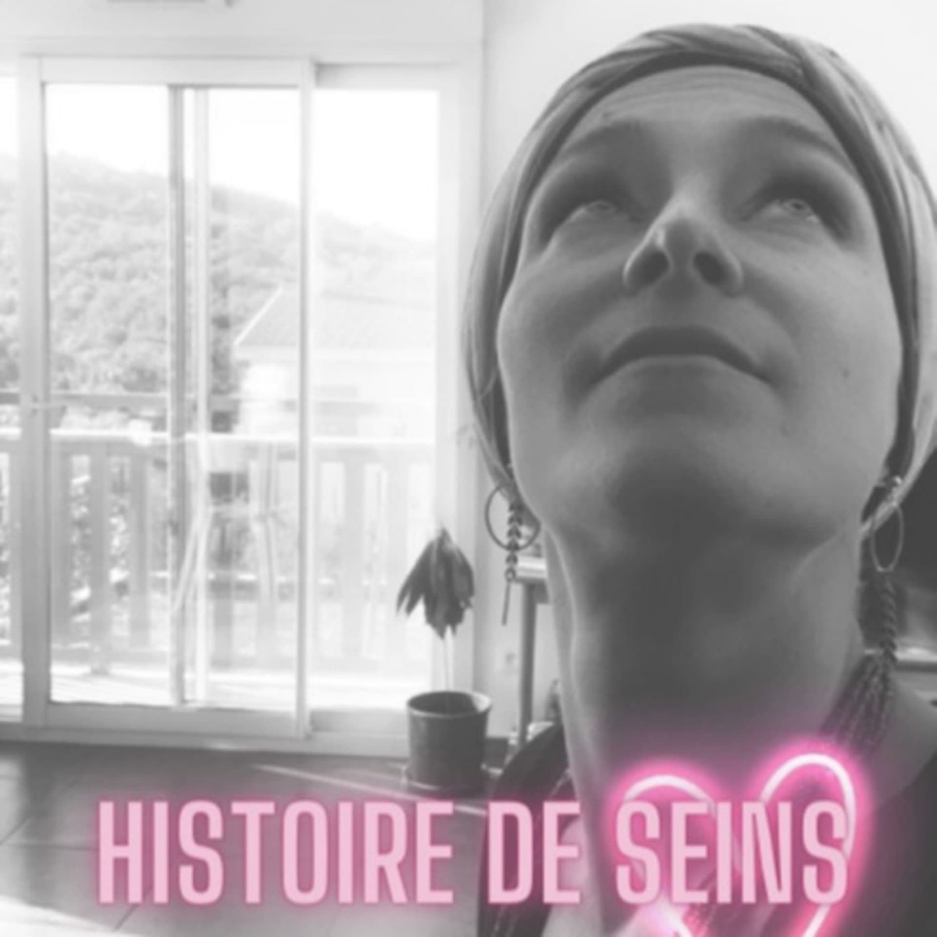Histoire de seins - Mon journal intime pendant le cancer du sein - Podcasts
