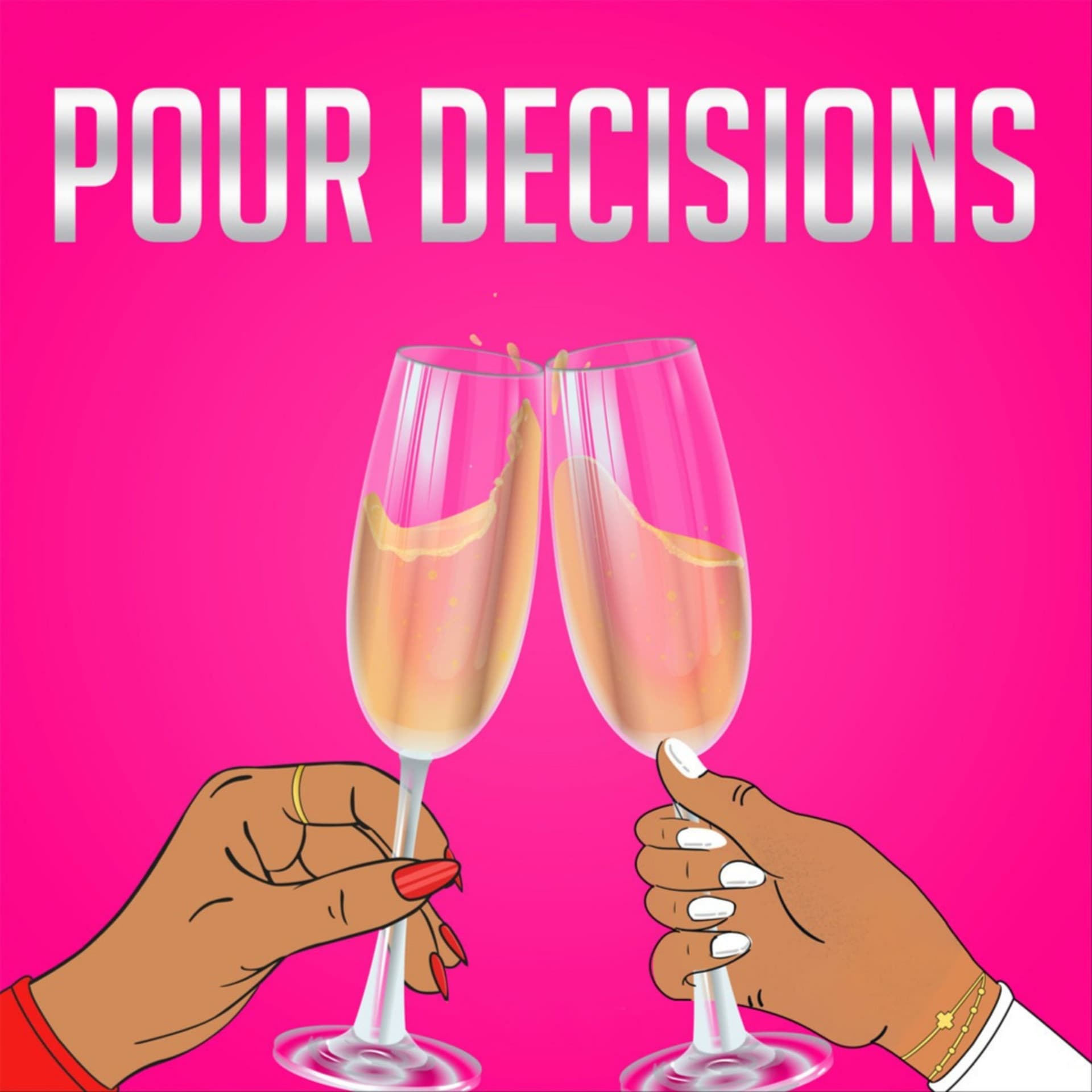 Pour Decisions Show - Podcasts