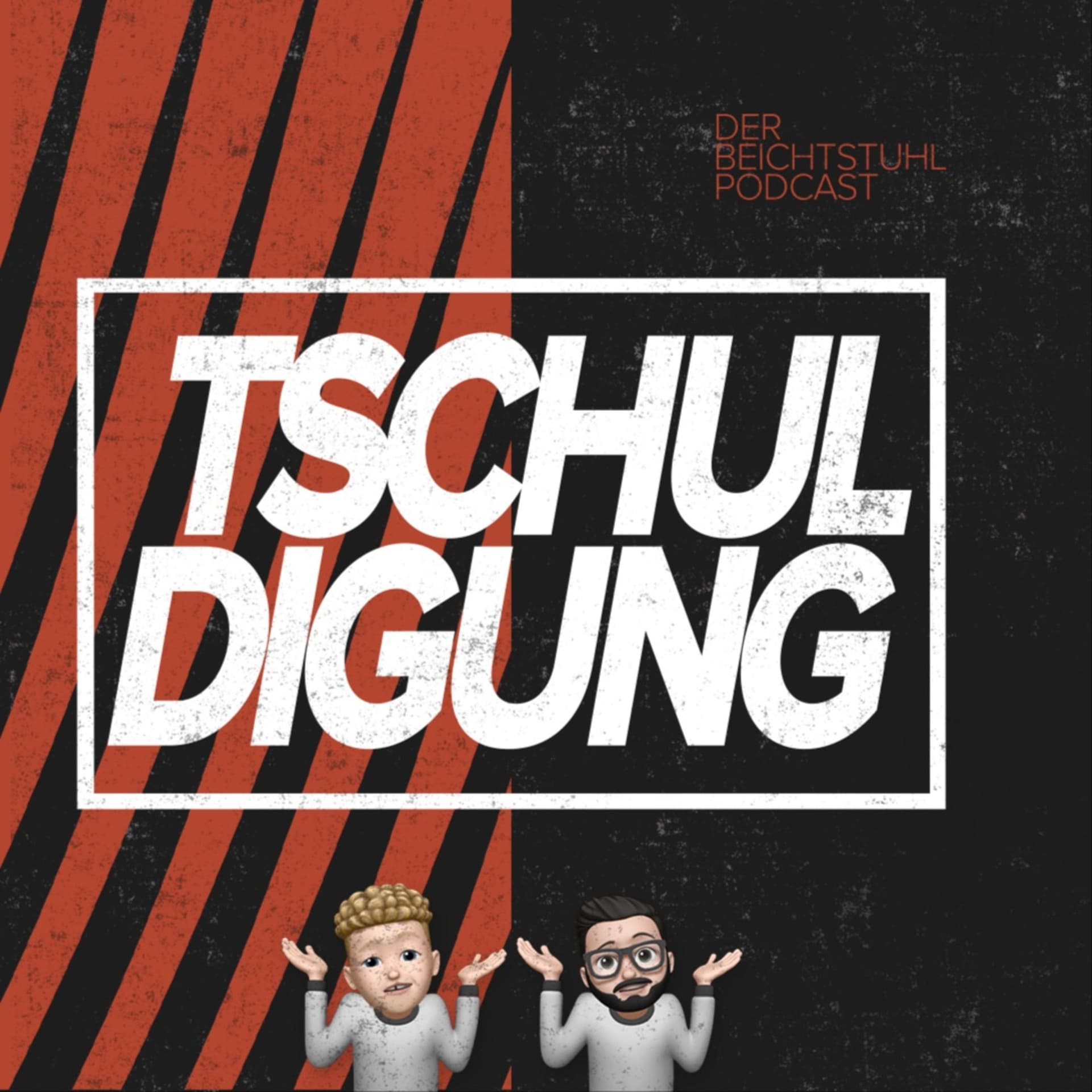 Tschuldigung! Der Beichtstuhl Podcast - Podcasts