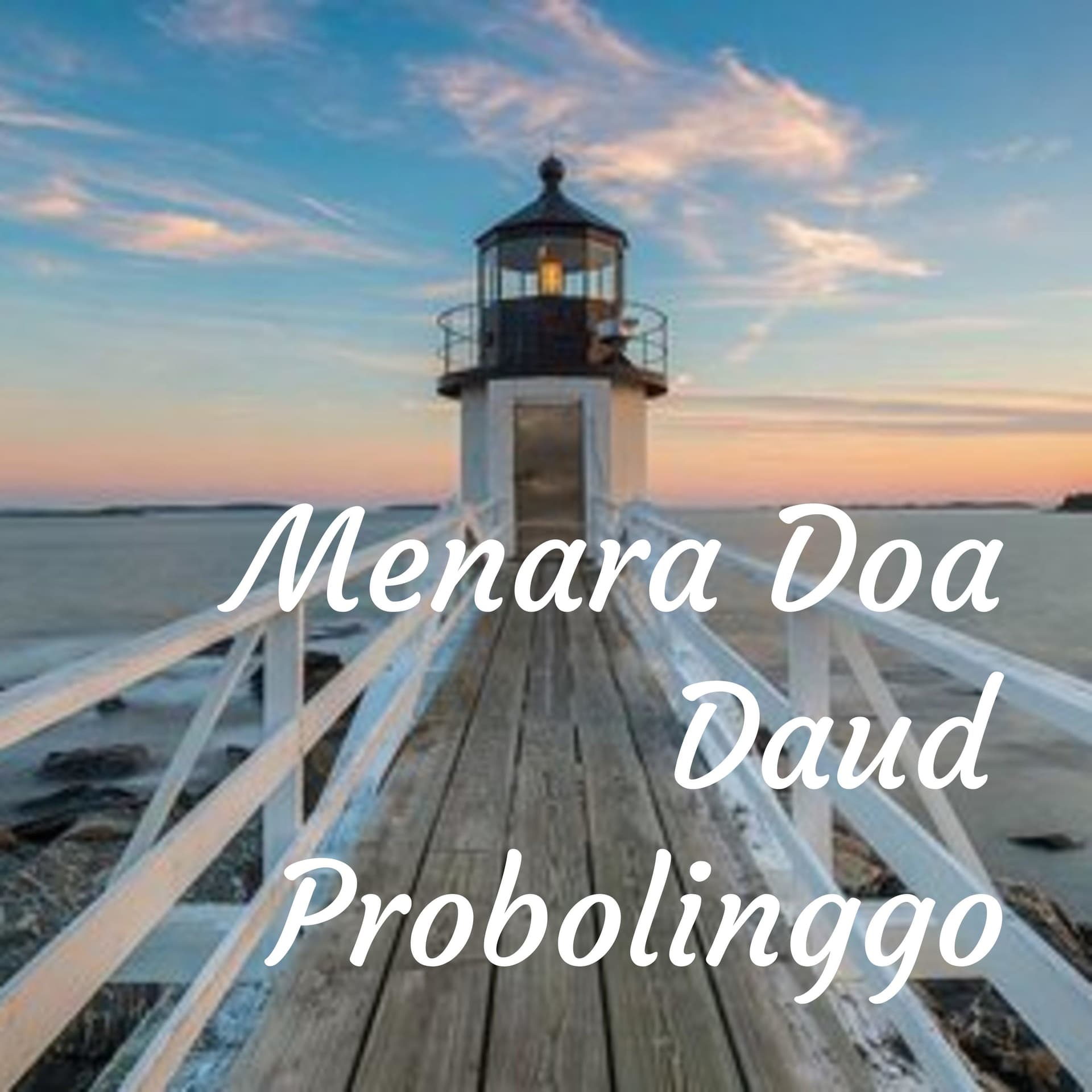 Menara Doa Daud Probolinggo - Podcasts