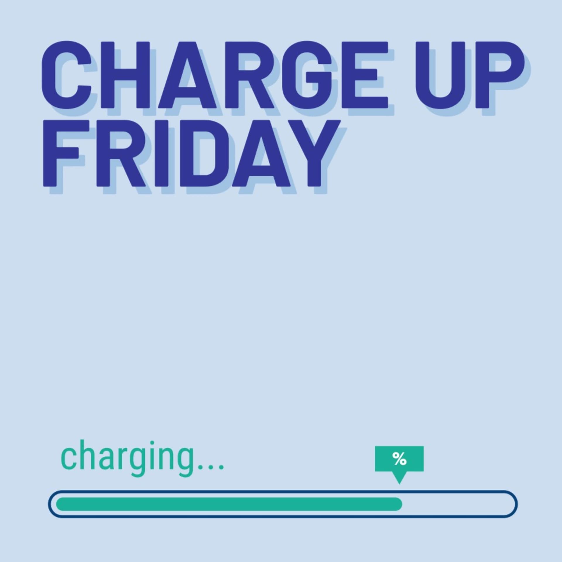Charge Up Friday - Podcasts