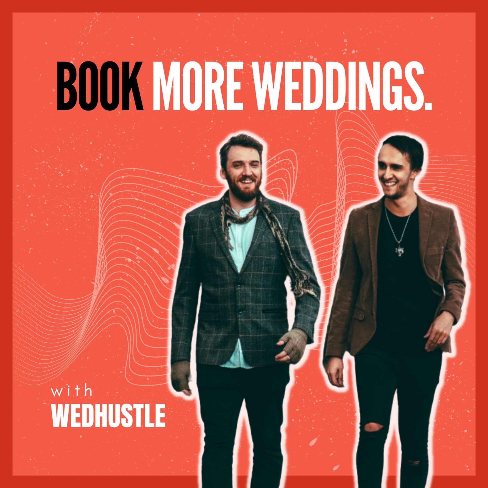 Book More Weddings with WedHustle - Podcasts