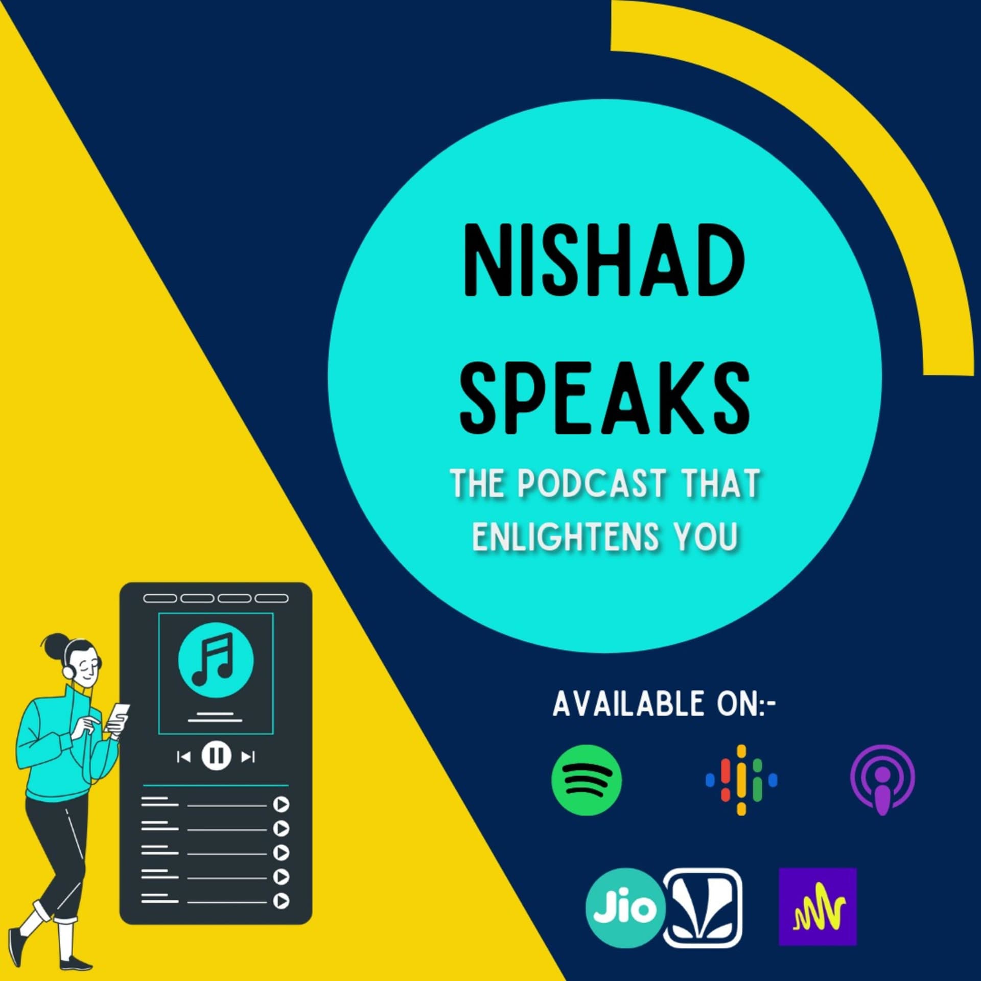 Nishad Speaks - Podcasts