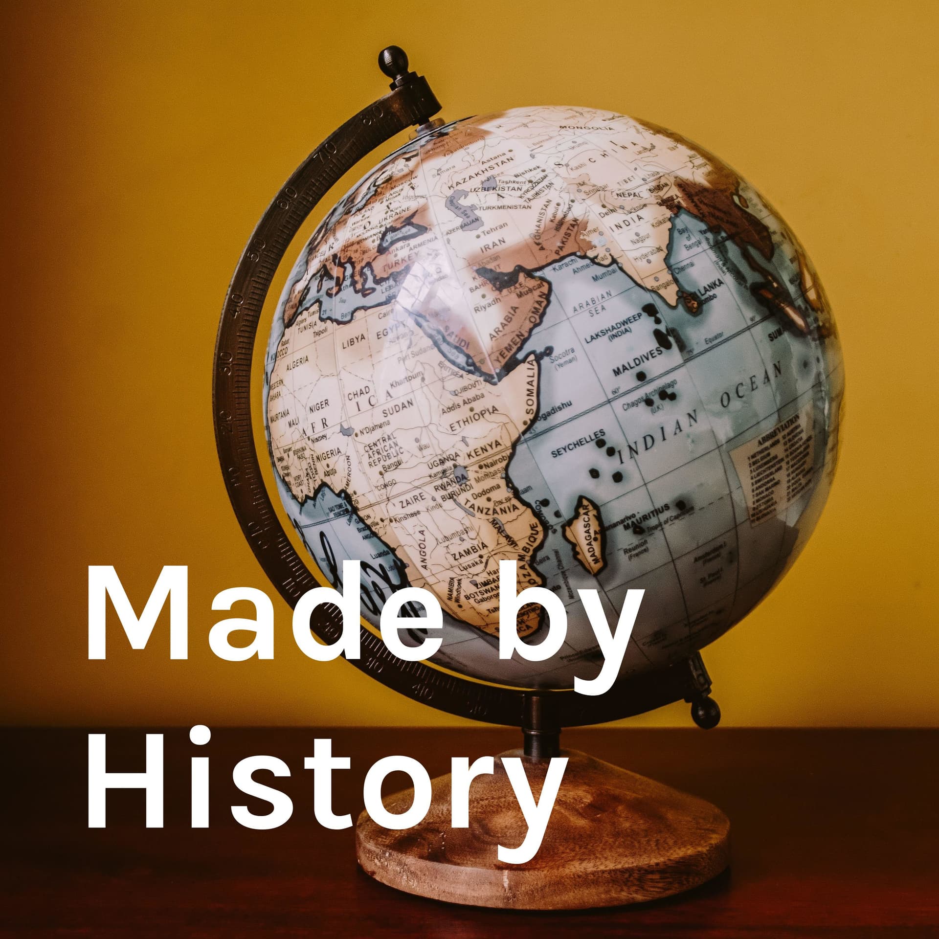 Made by History - Podcasts